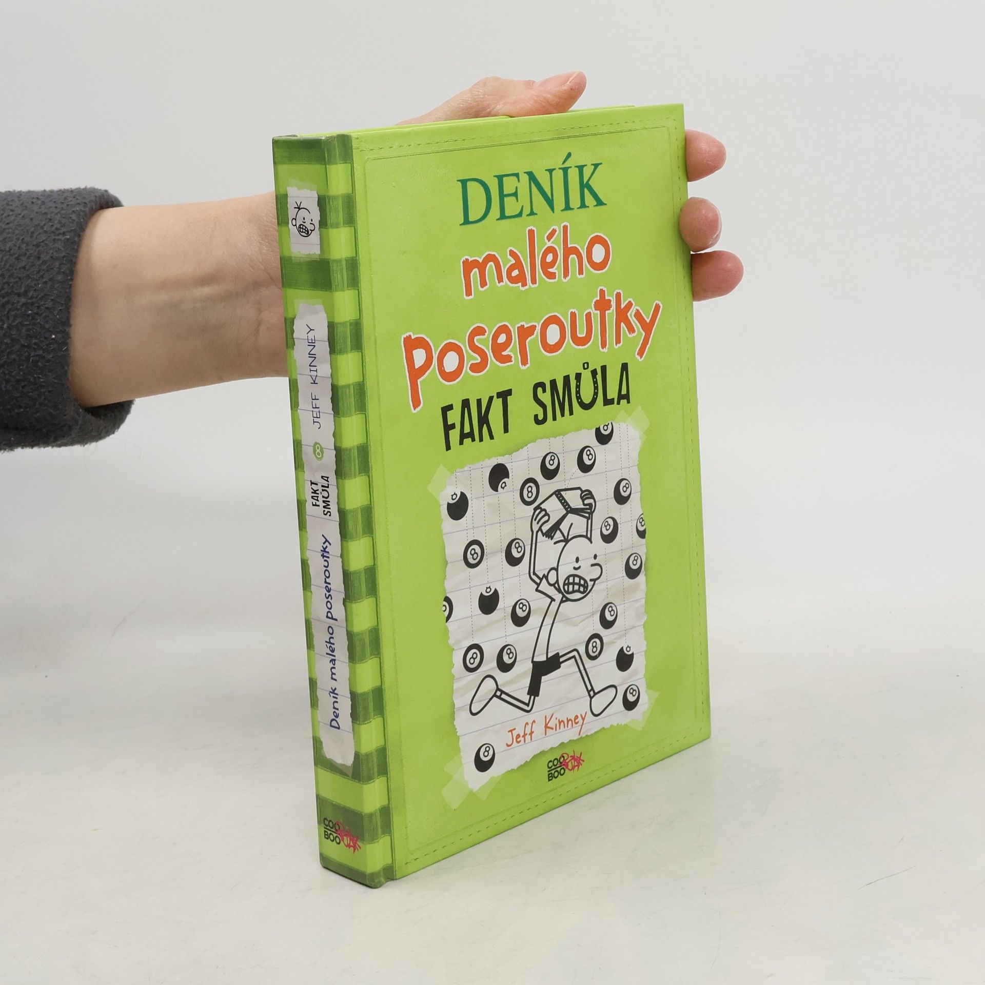 Jeff Kinney Deník malého poseroutky 8. Fakt smůla