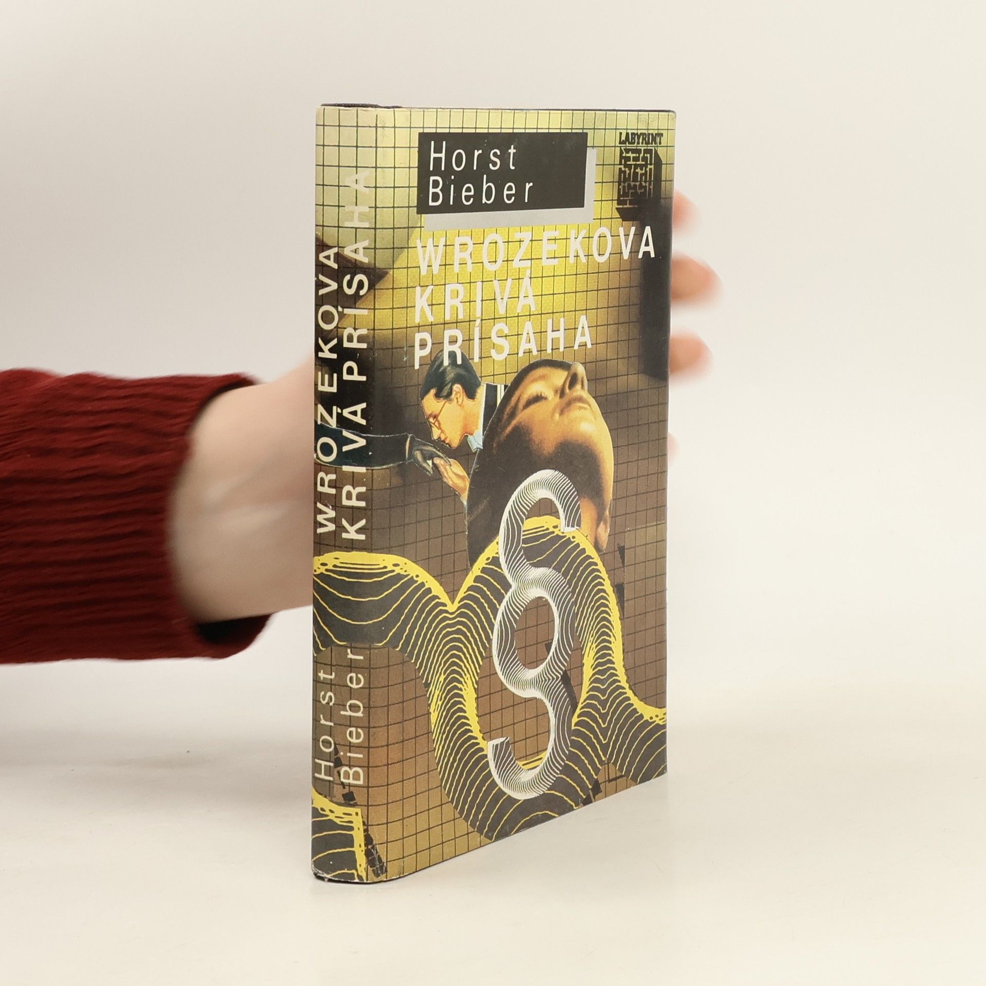 Horst Bieber Wrozekova krivá prísaha