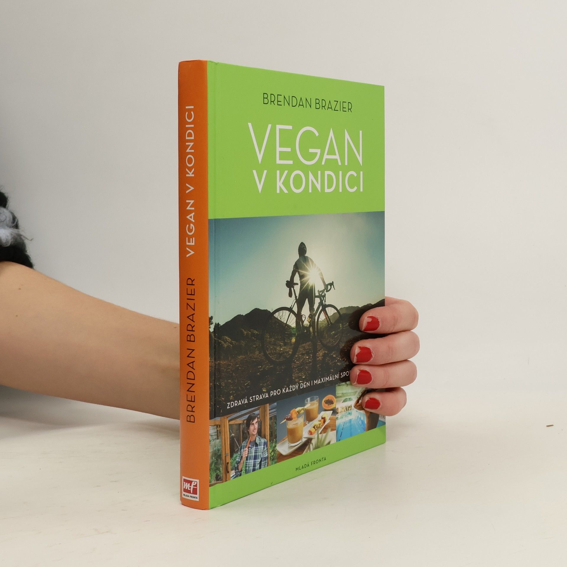 Brendan Brazier Vegan v kondici: Průvodce rostlinnou výživou pro optimální výkony ve sportu i v životě