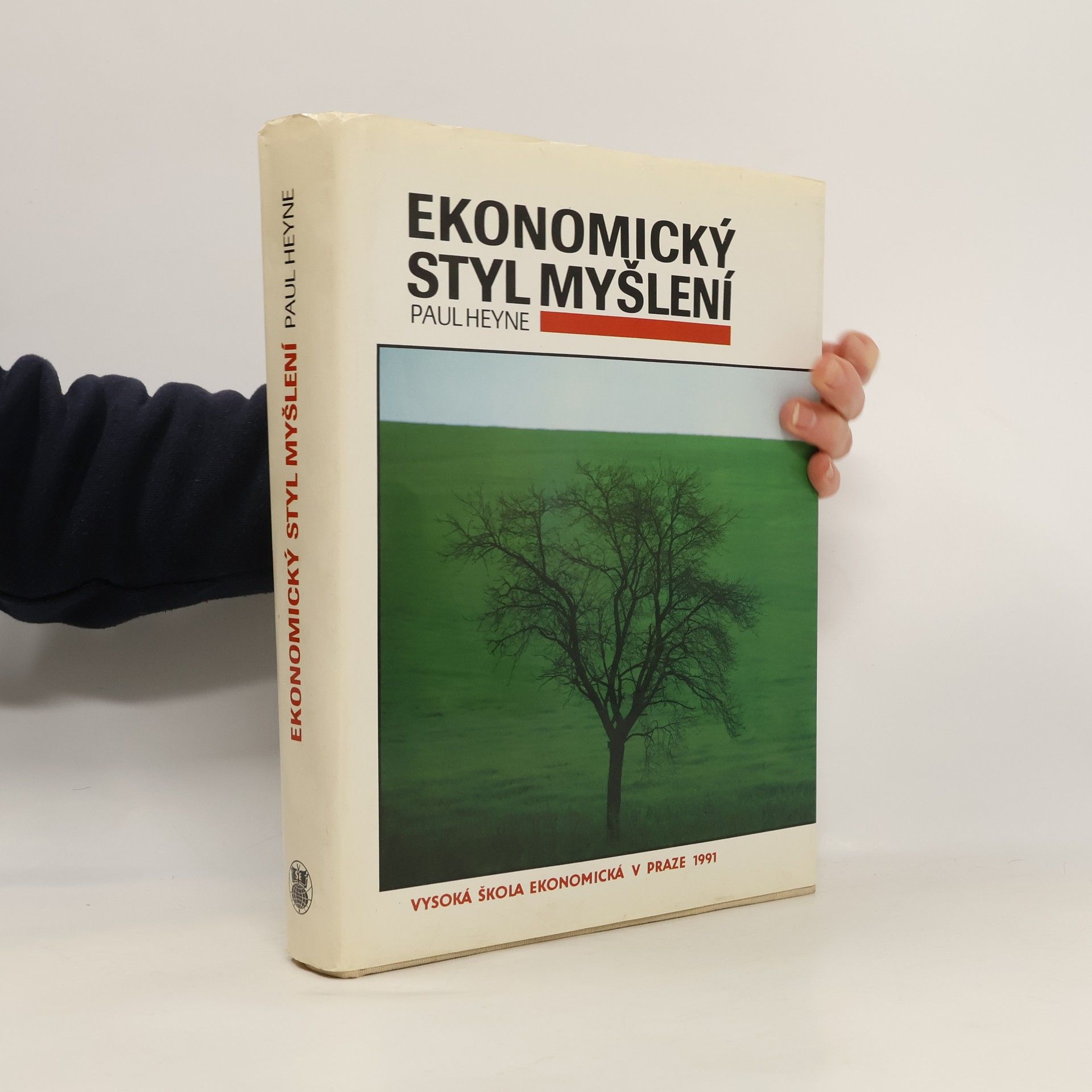 Paul Heyne Ekonomický styl myšlení