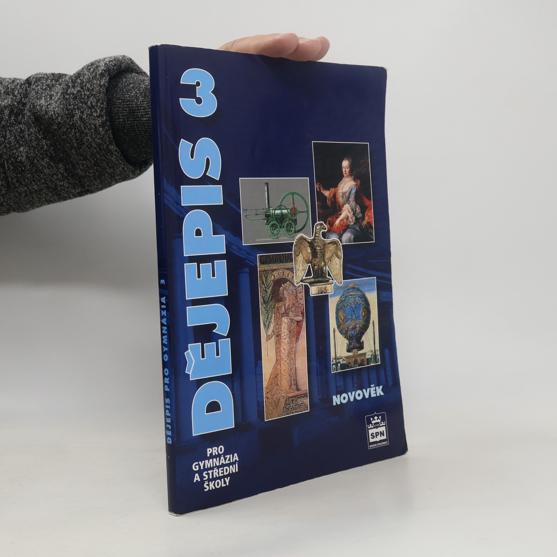 Milan Hlavačka Dějepis pro gymnázia a střední školy 3. Novověk