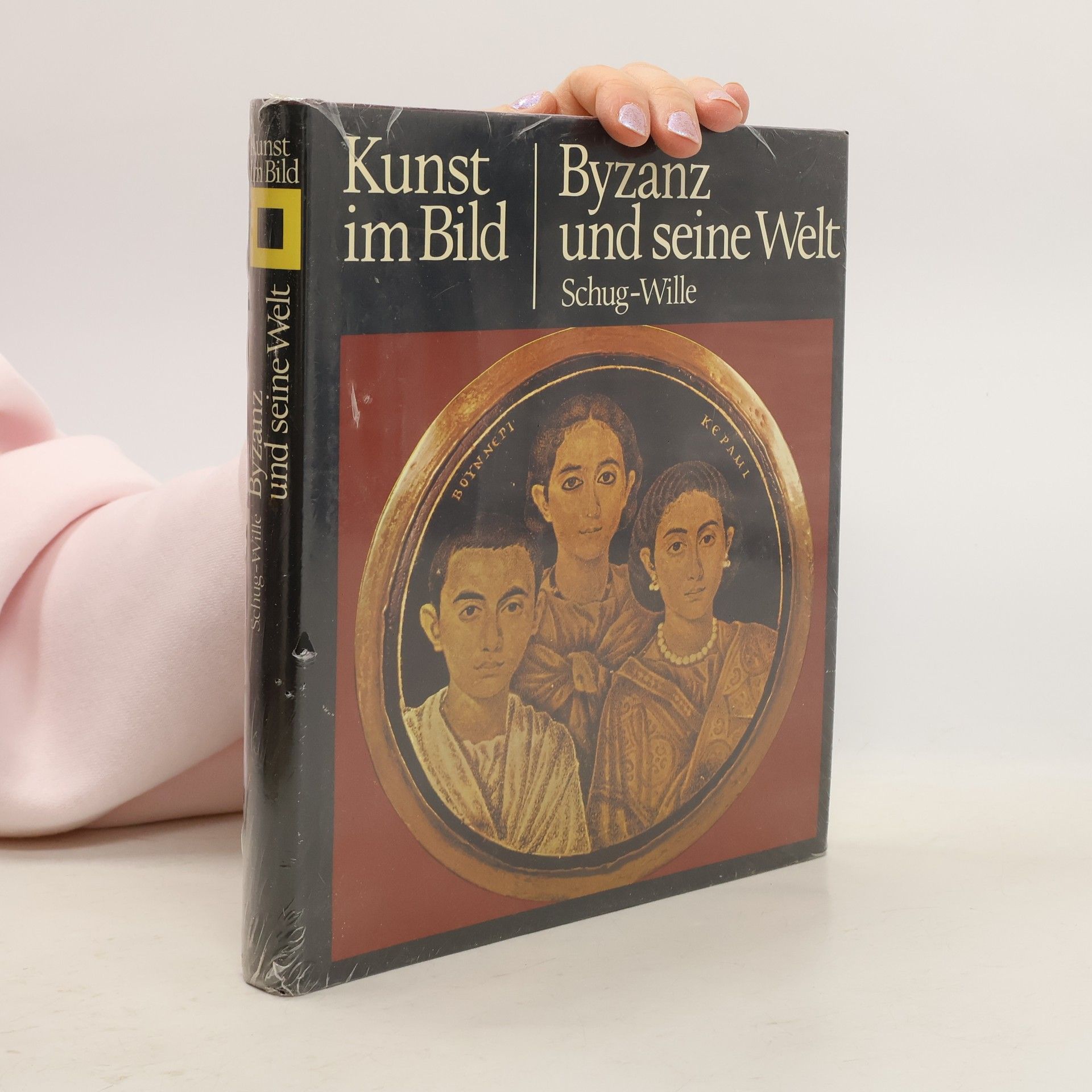 Kunst im Bild. Byzanz und seine Welt