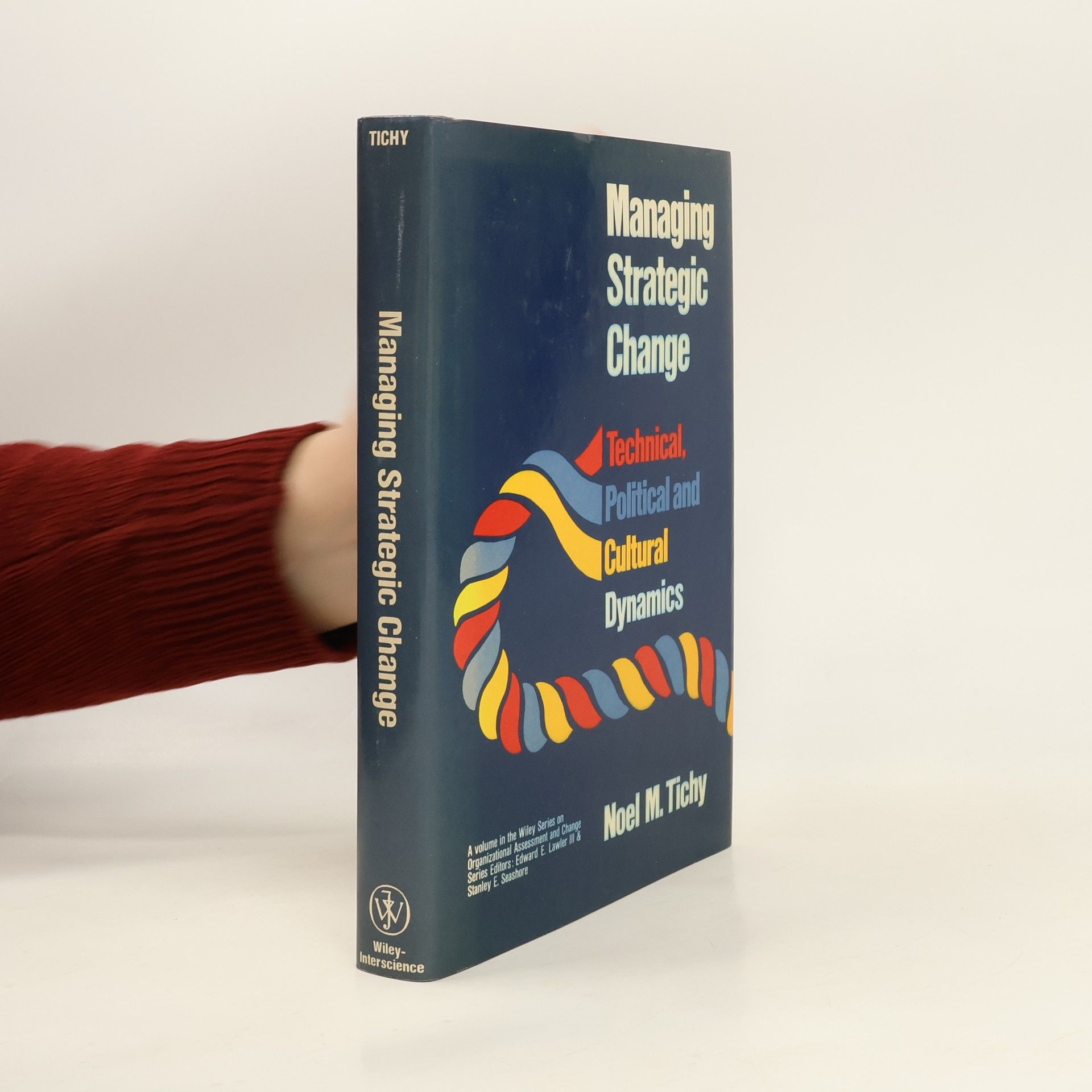 Wiley Series on Organizational Assessment and Change: Managing Strategic Change