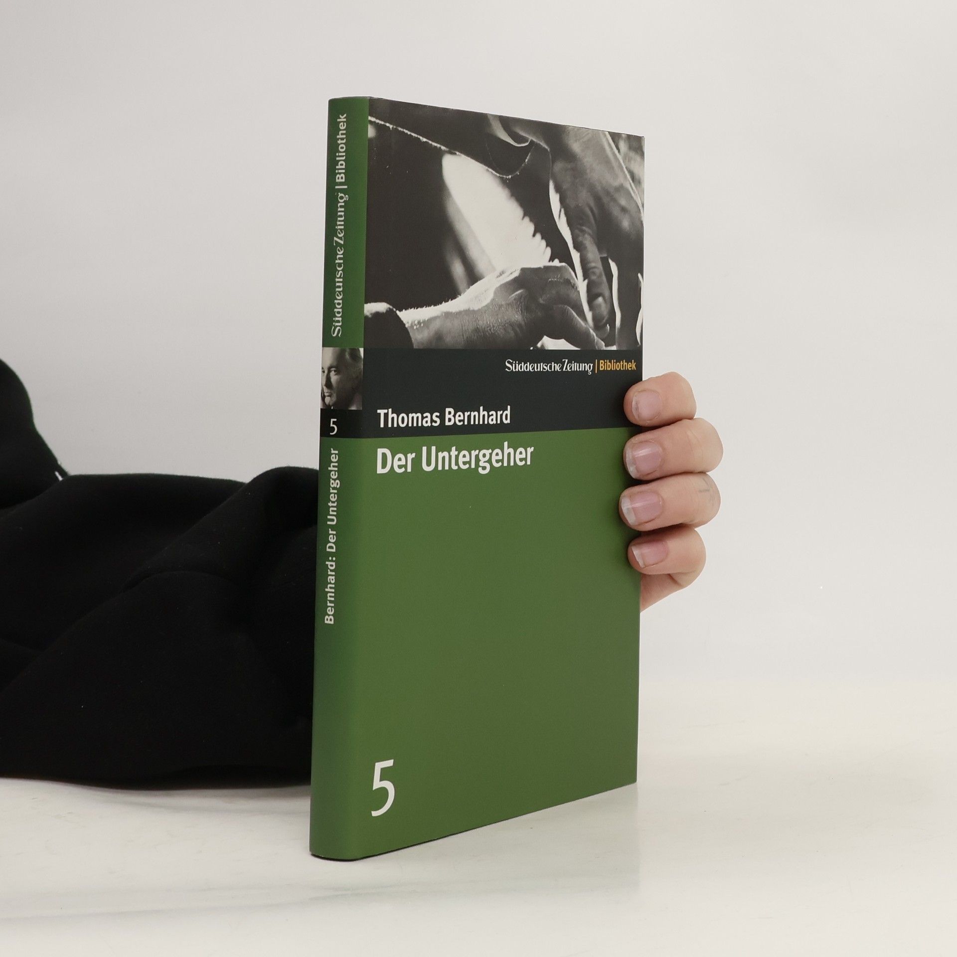 Thomas Bernhard Der Untergeher