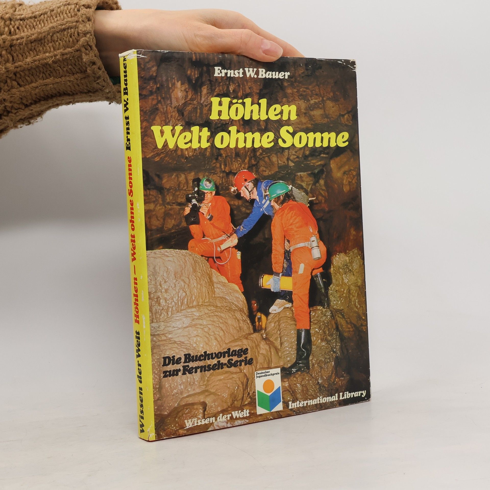 Höhlen, Welt ohne Sonne