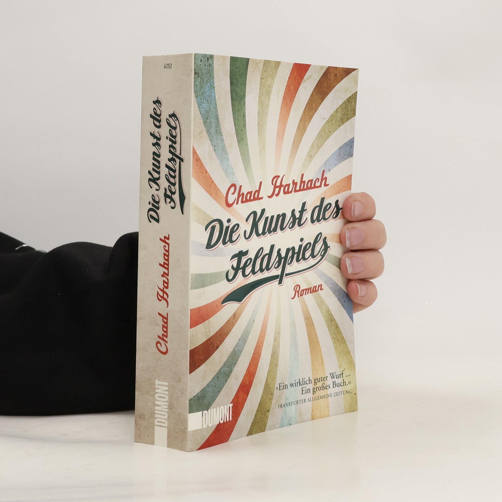 Chad Harbach Die Kunst des Feldspiels