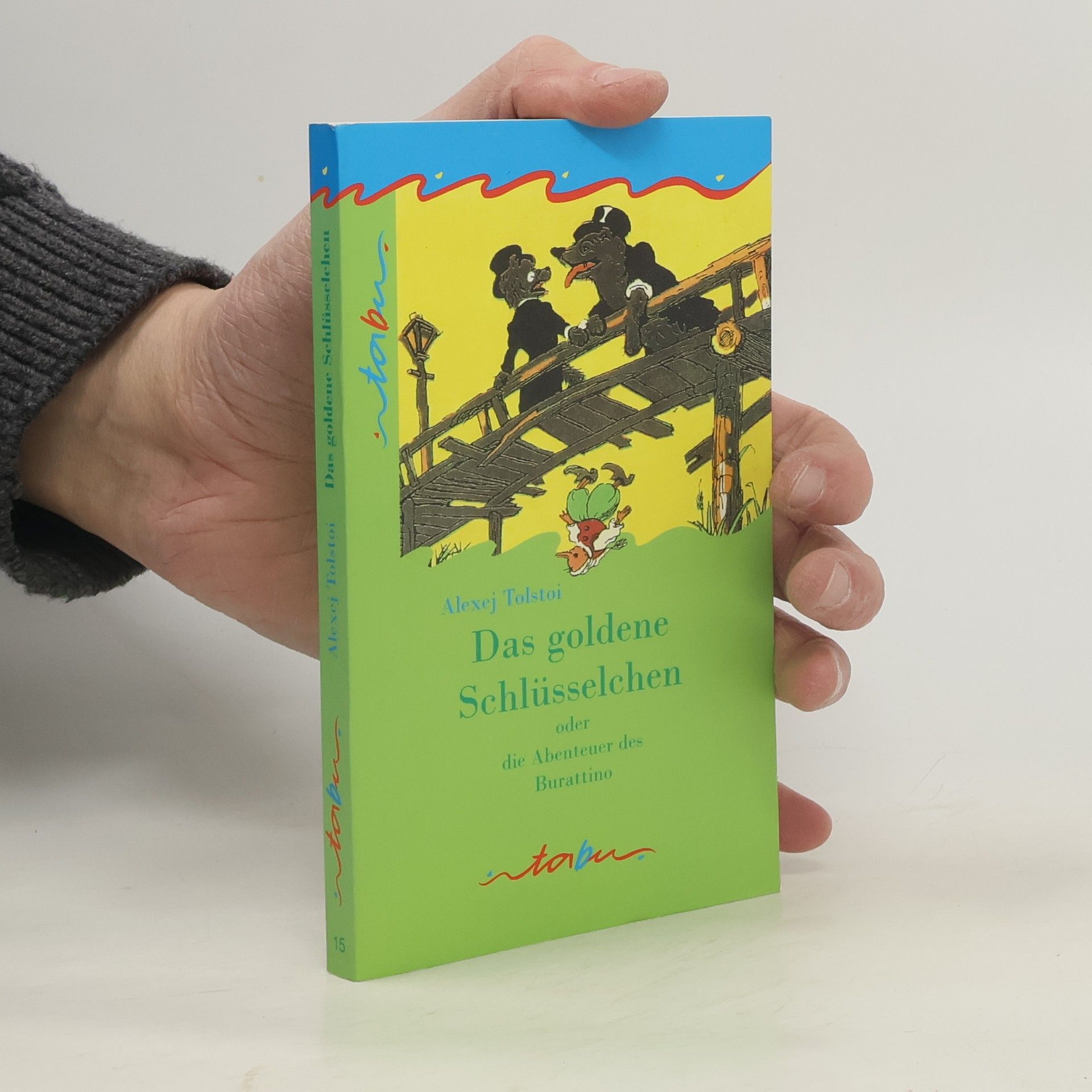 Das goldene Schlüsselchen oder die Abenteuer des Burattino