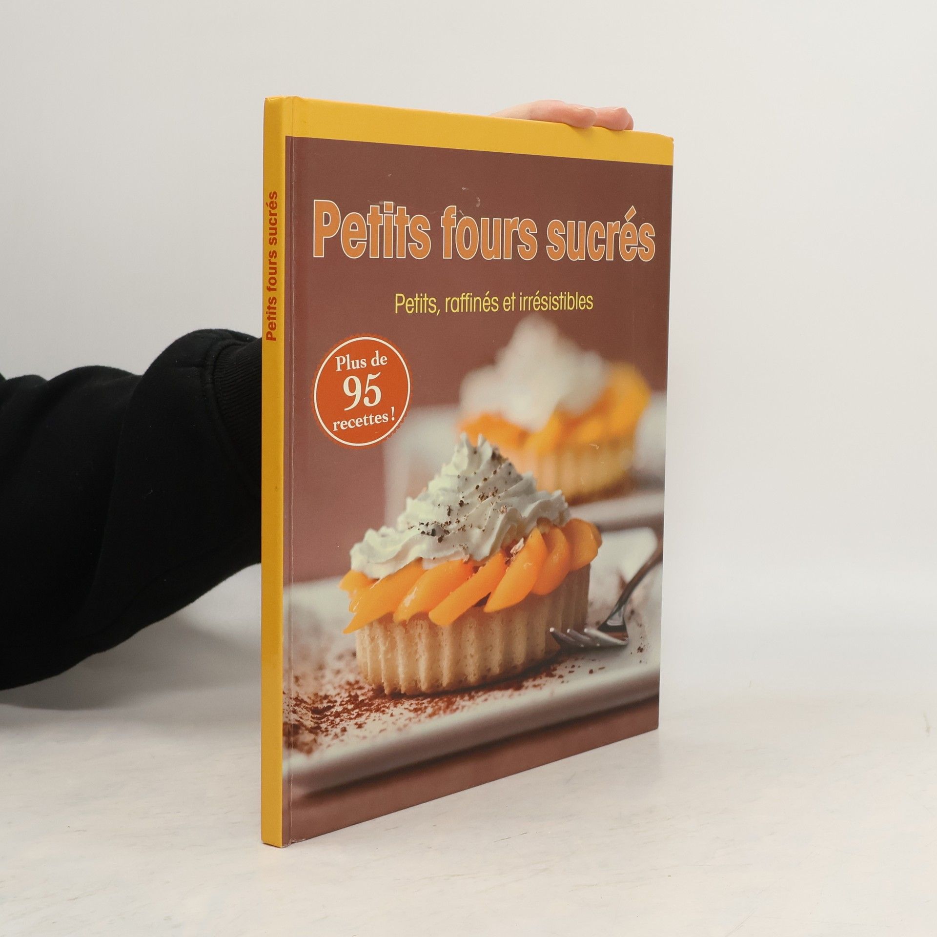 Collectif d'auteurs Petits fours sucrés