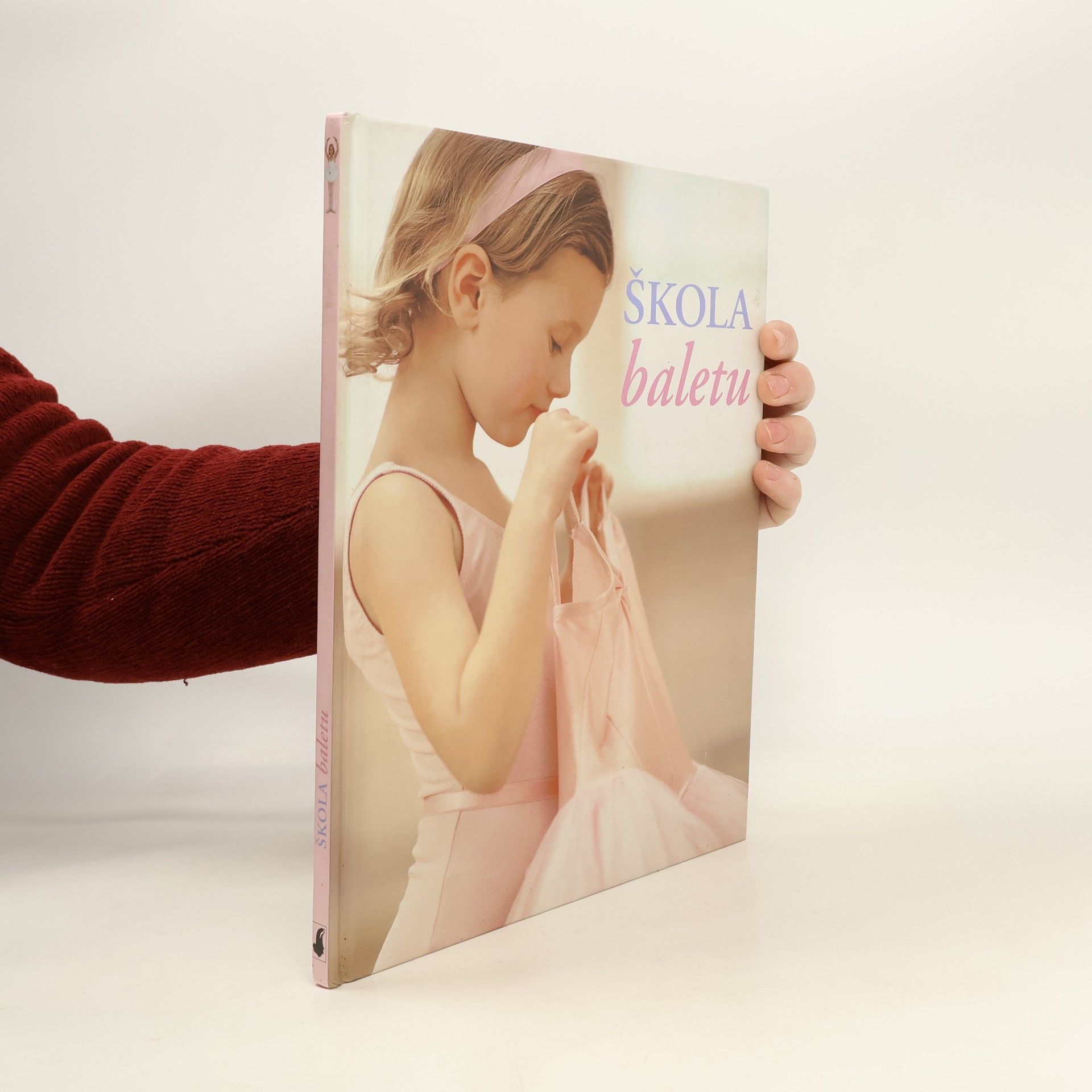 Škola baletu : naučte se tančit s žáky britské Central school of ballet