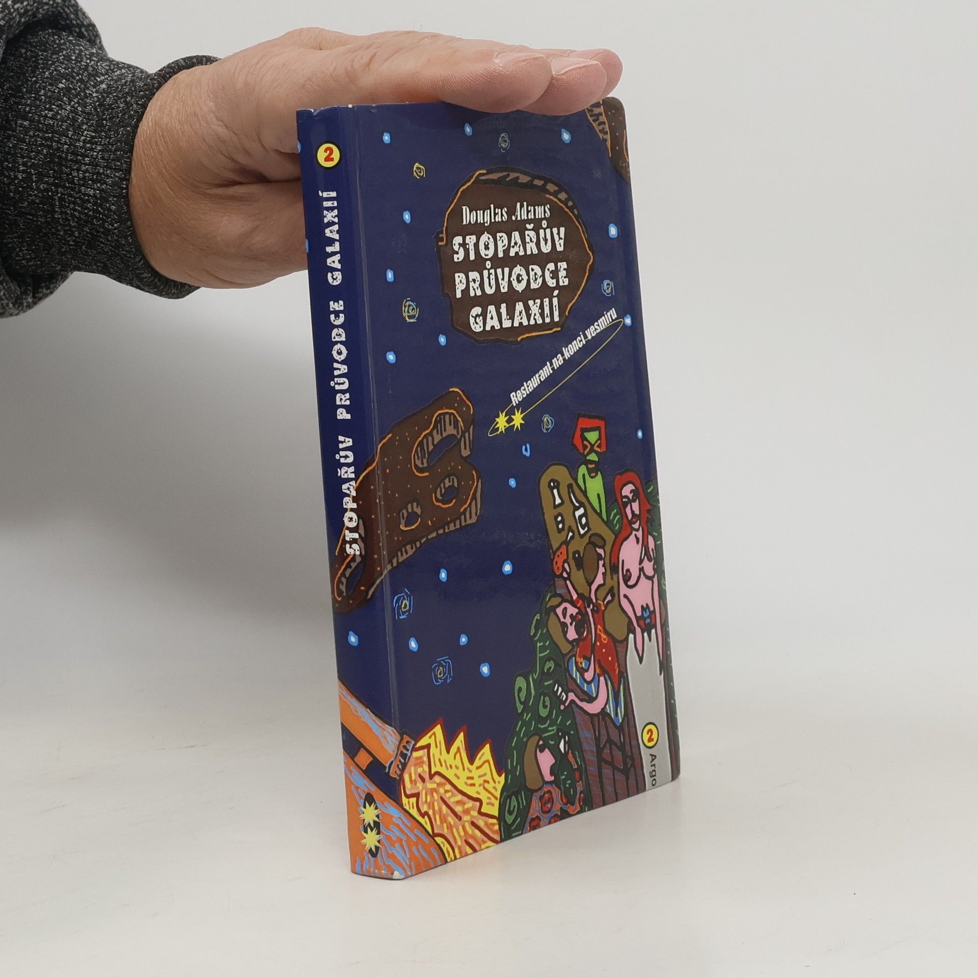 Douglas Adams Stopařův průvodce Galaxií. (2), Restaurant na konci vesmíru