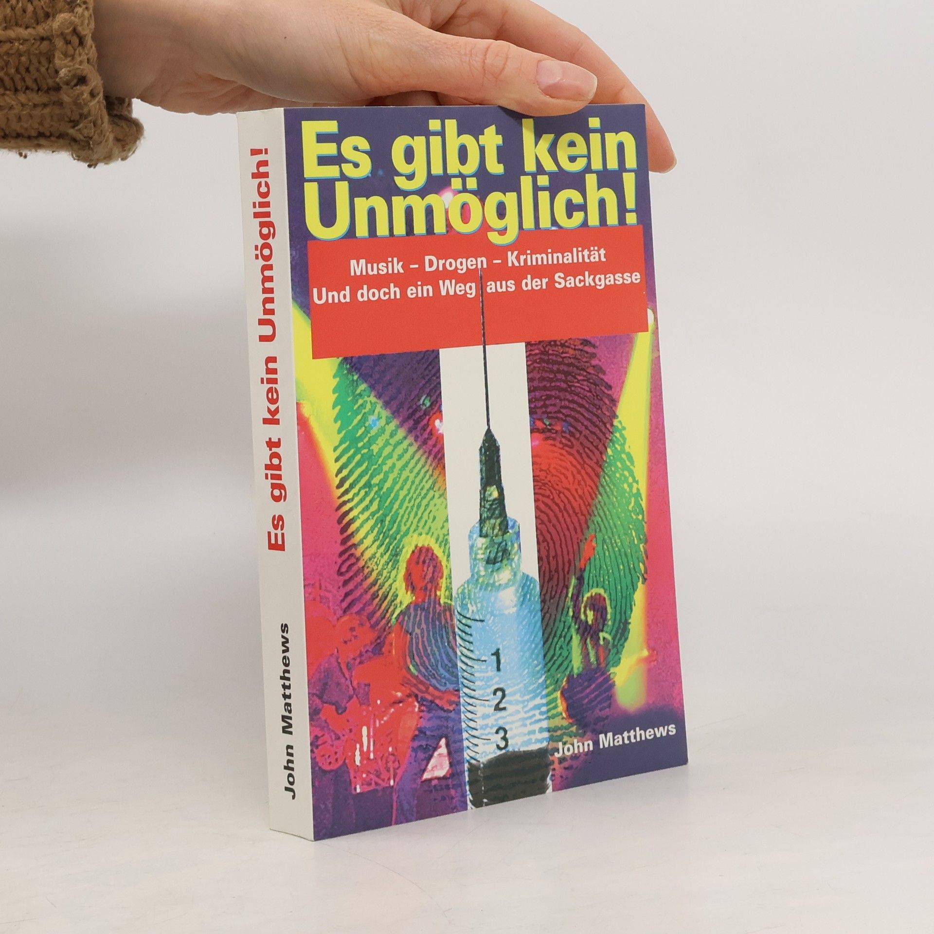 John Matthews Es gibt kein Unmöglich!