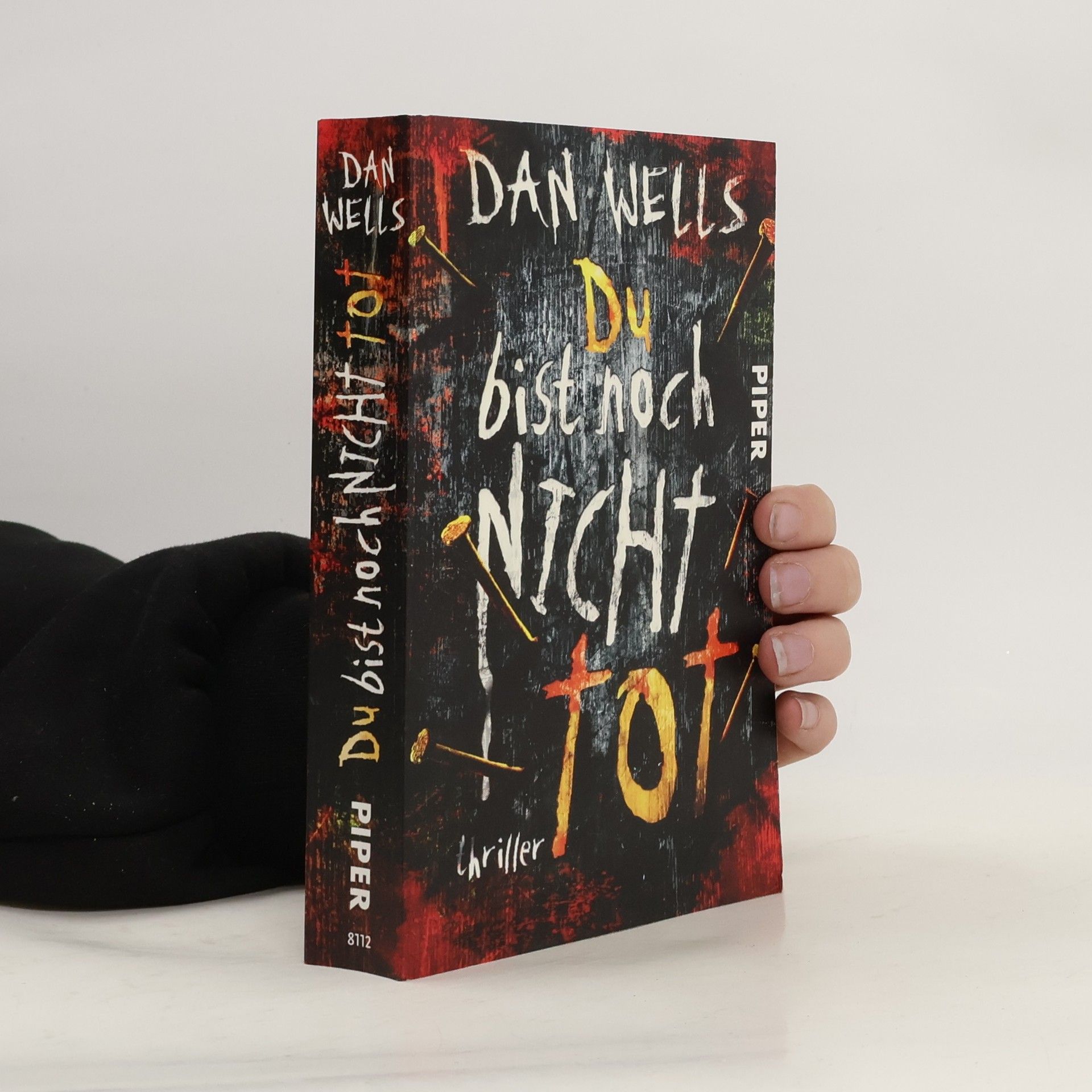 Dan Wells Du bist noch nicht tot