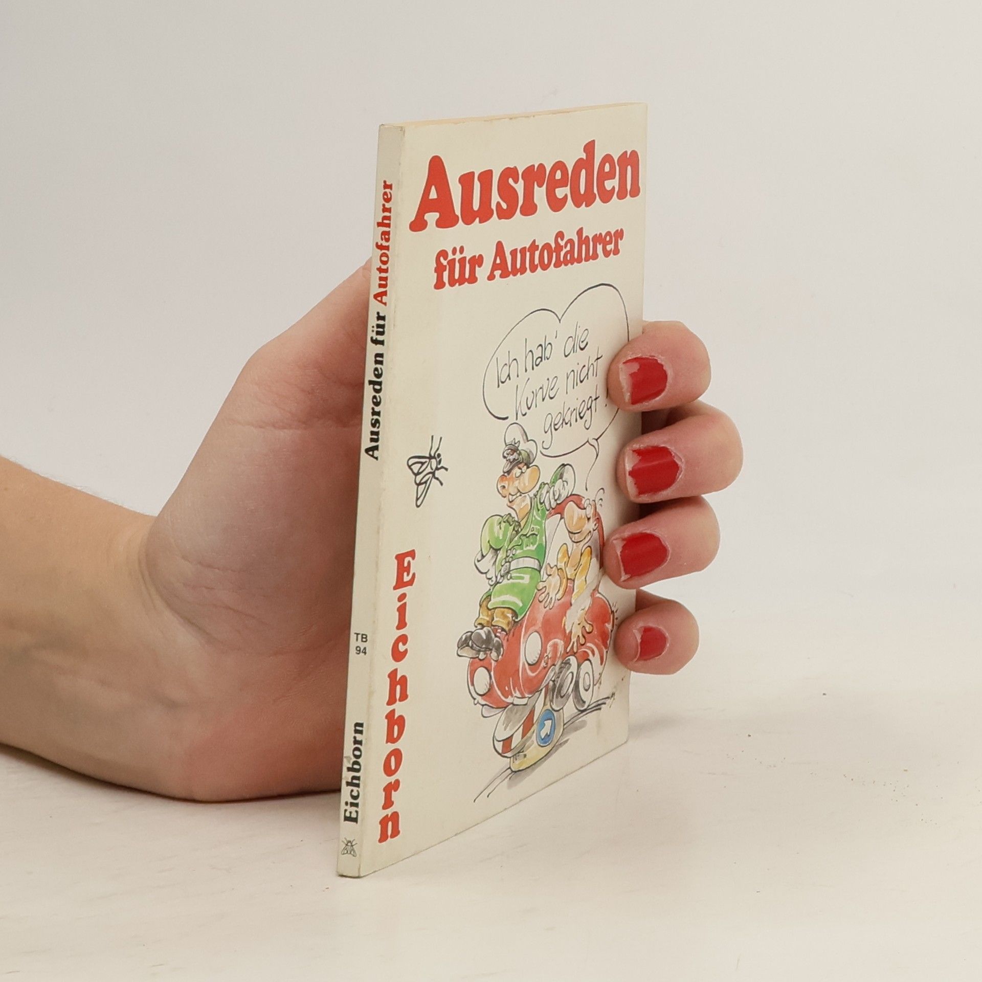 Kolektív autorov Ausreden für Autofahrer