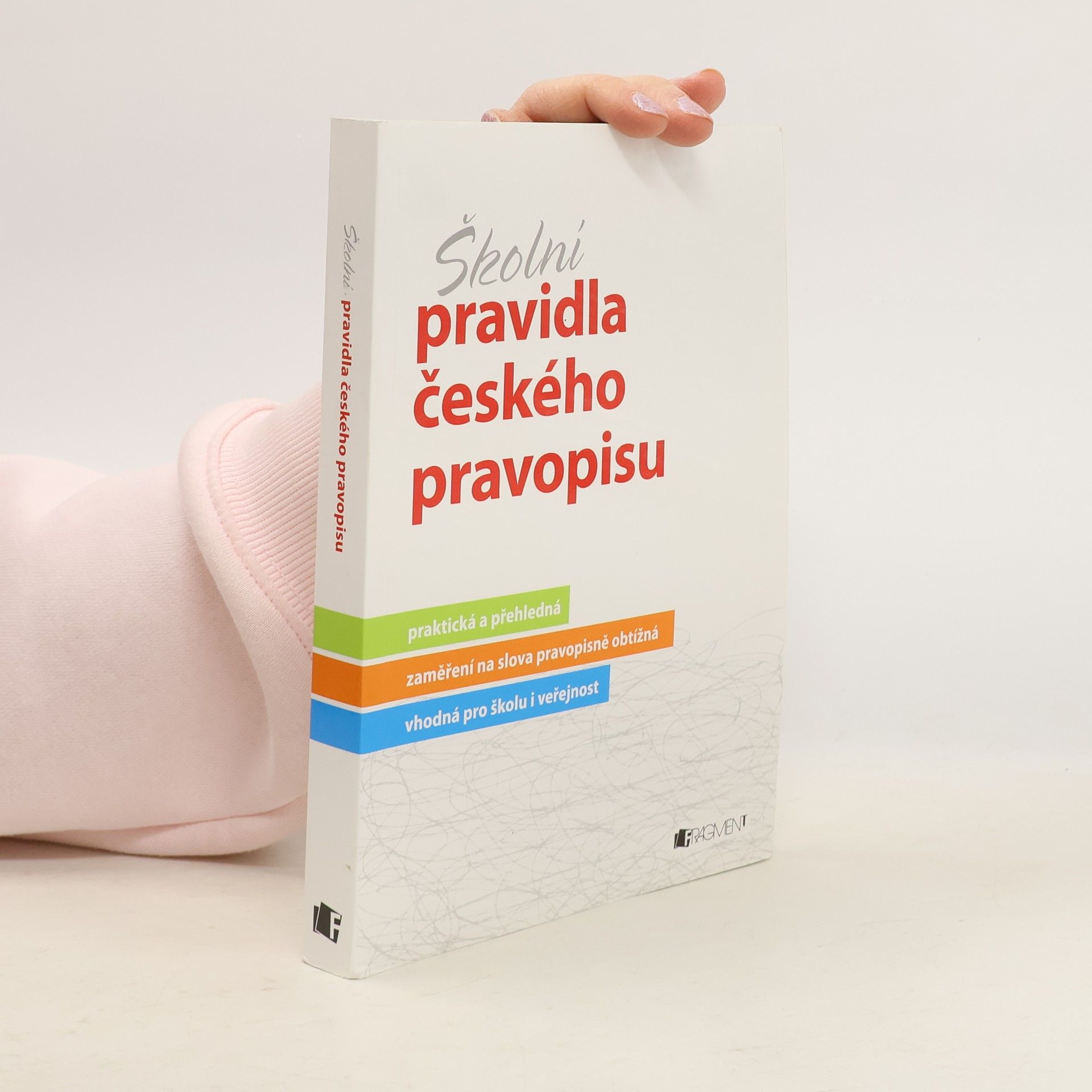 Marie Sochrová Školní pravidla českého pravopisu