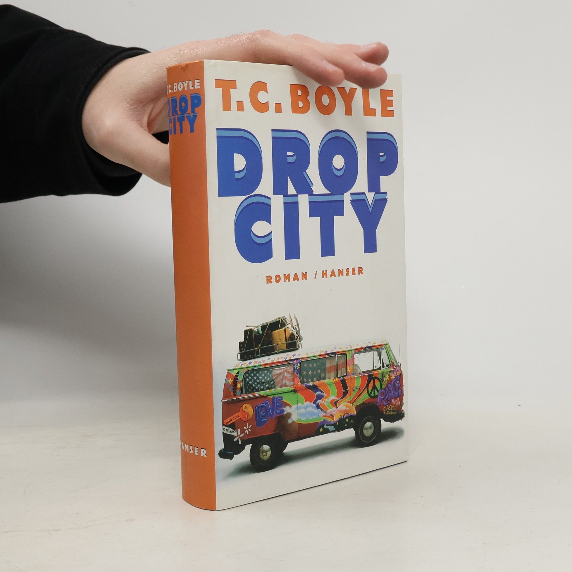 Tom Coraghessan Boyle Drop City