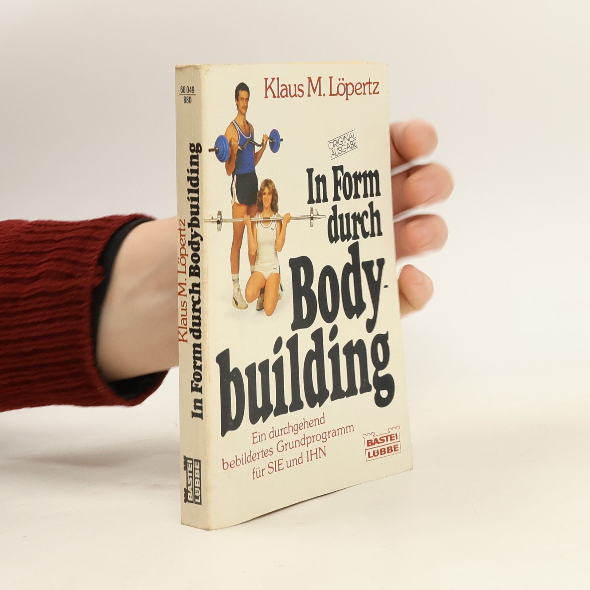 Klaus M. Löpertz In Form durch Bodybuilding