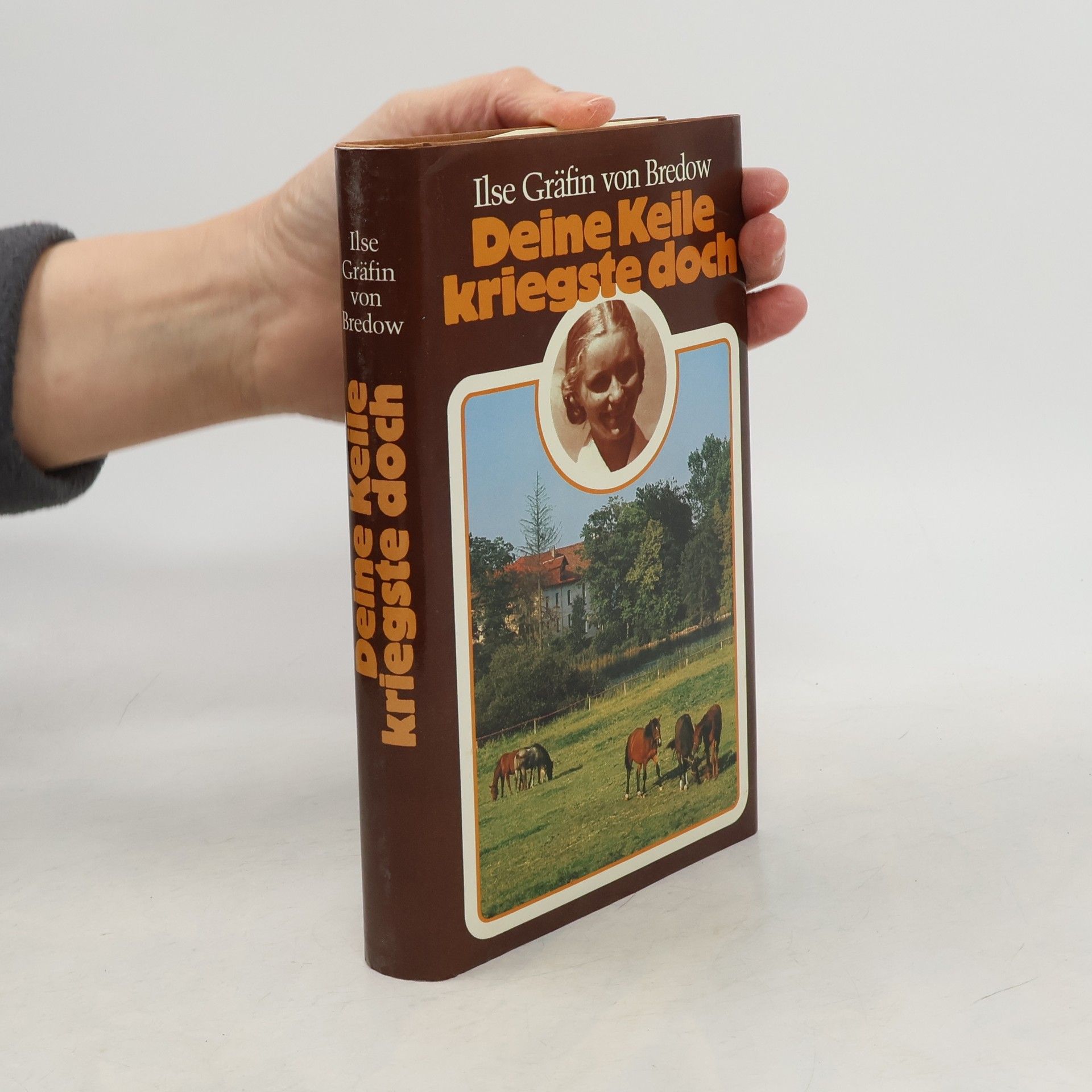 Ilse von Bredow Deine Keile kriegste doch
