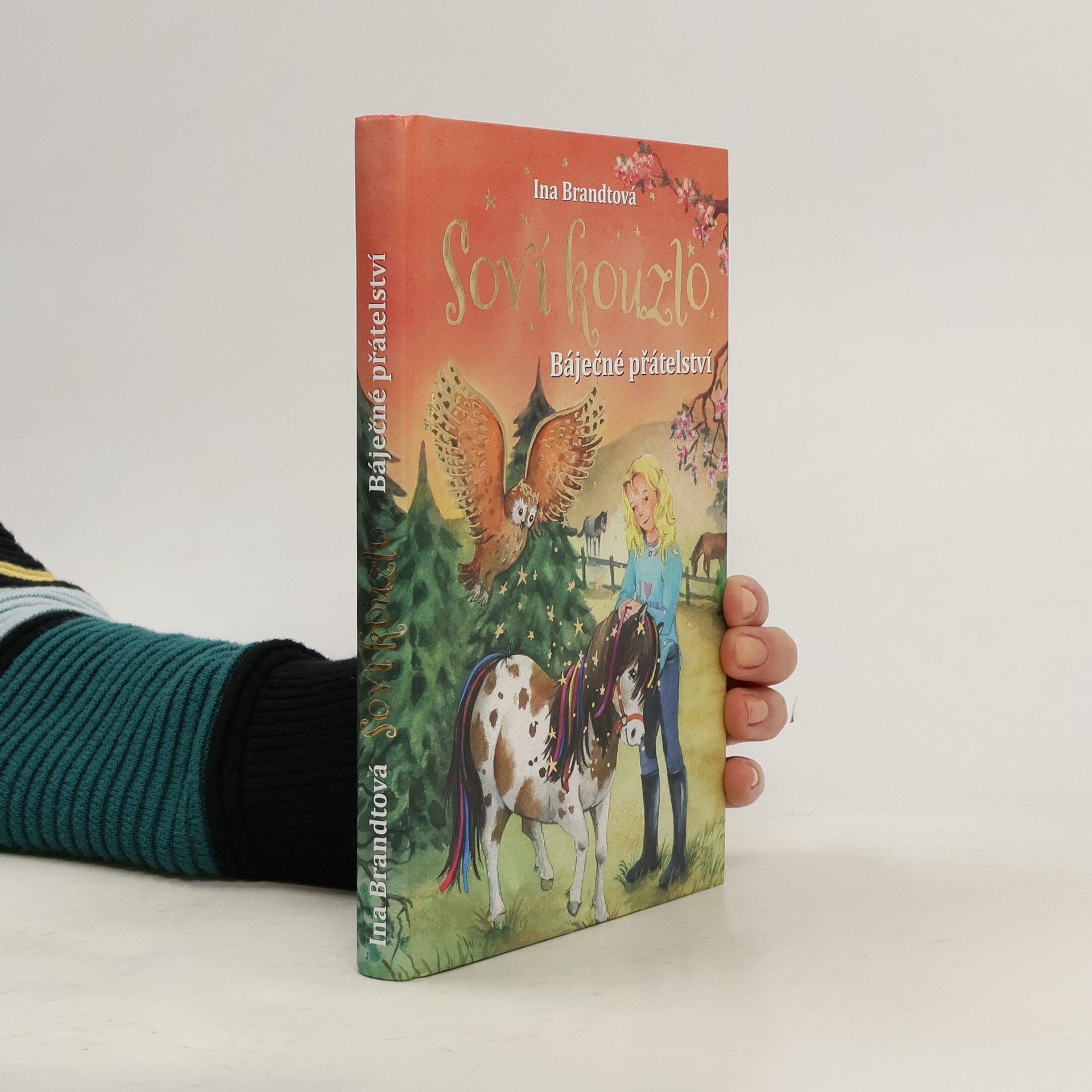 Ina Brandt Soví kouzlo. Báječné přátelství