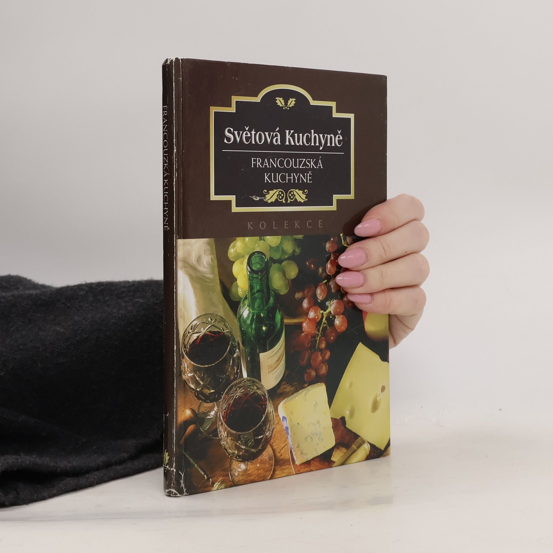 Marta Orlowská Světová kuchyně: Francouzská kuchyně