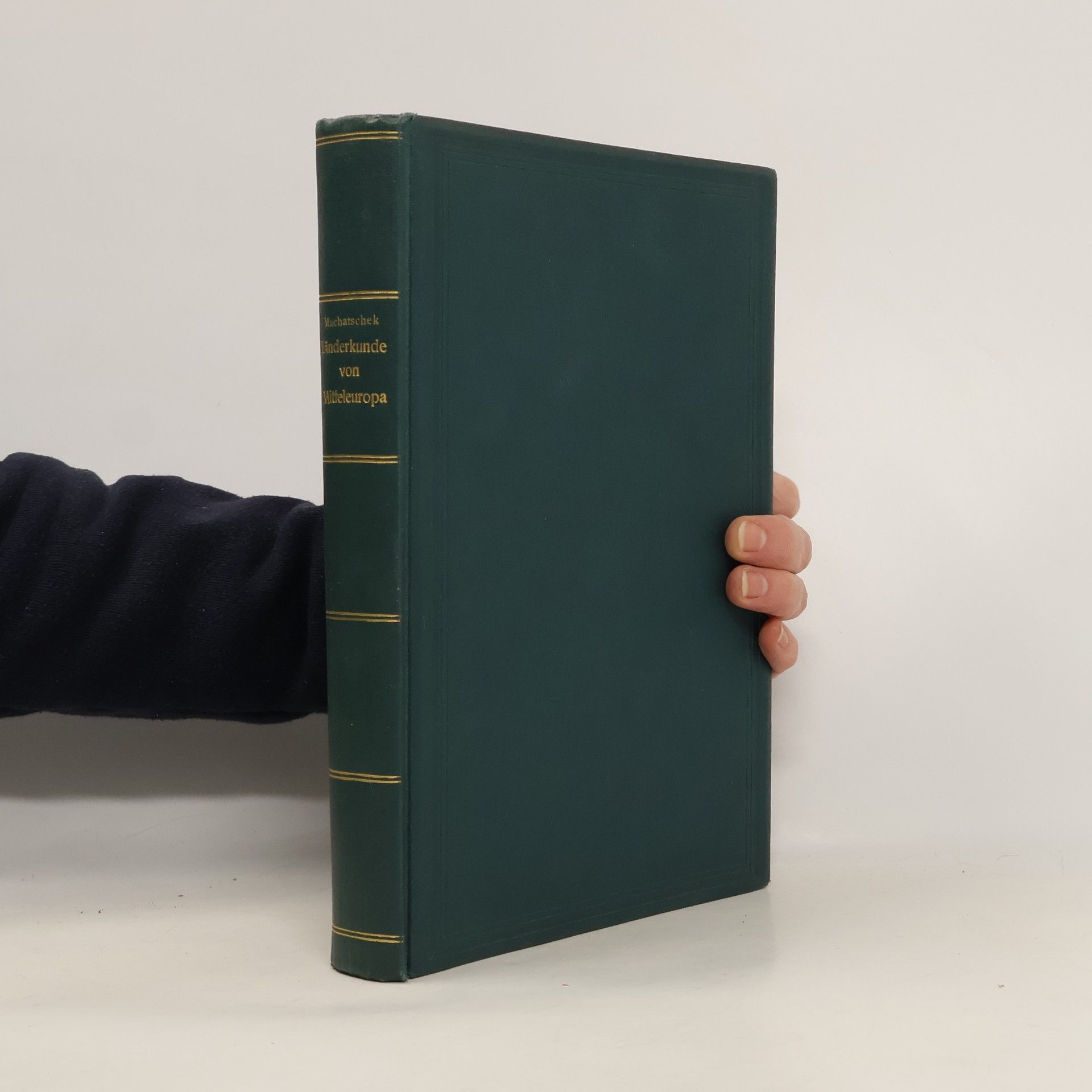 Fritz Machatschek Länderkunde von Mitteleuropa