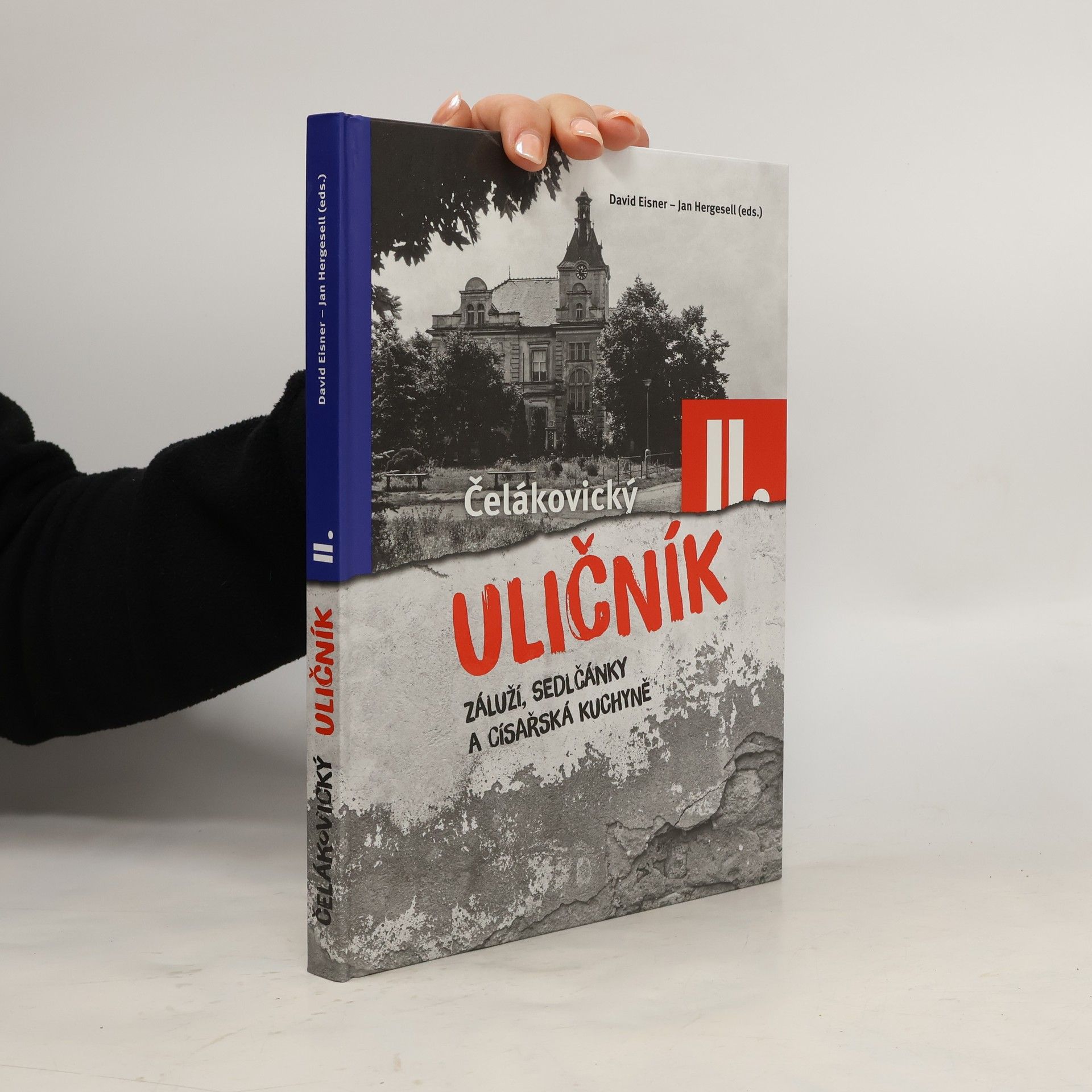 Čelákovický uličník. II., Záluží, Sedlčánky a Císařská Kuchyně