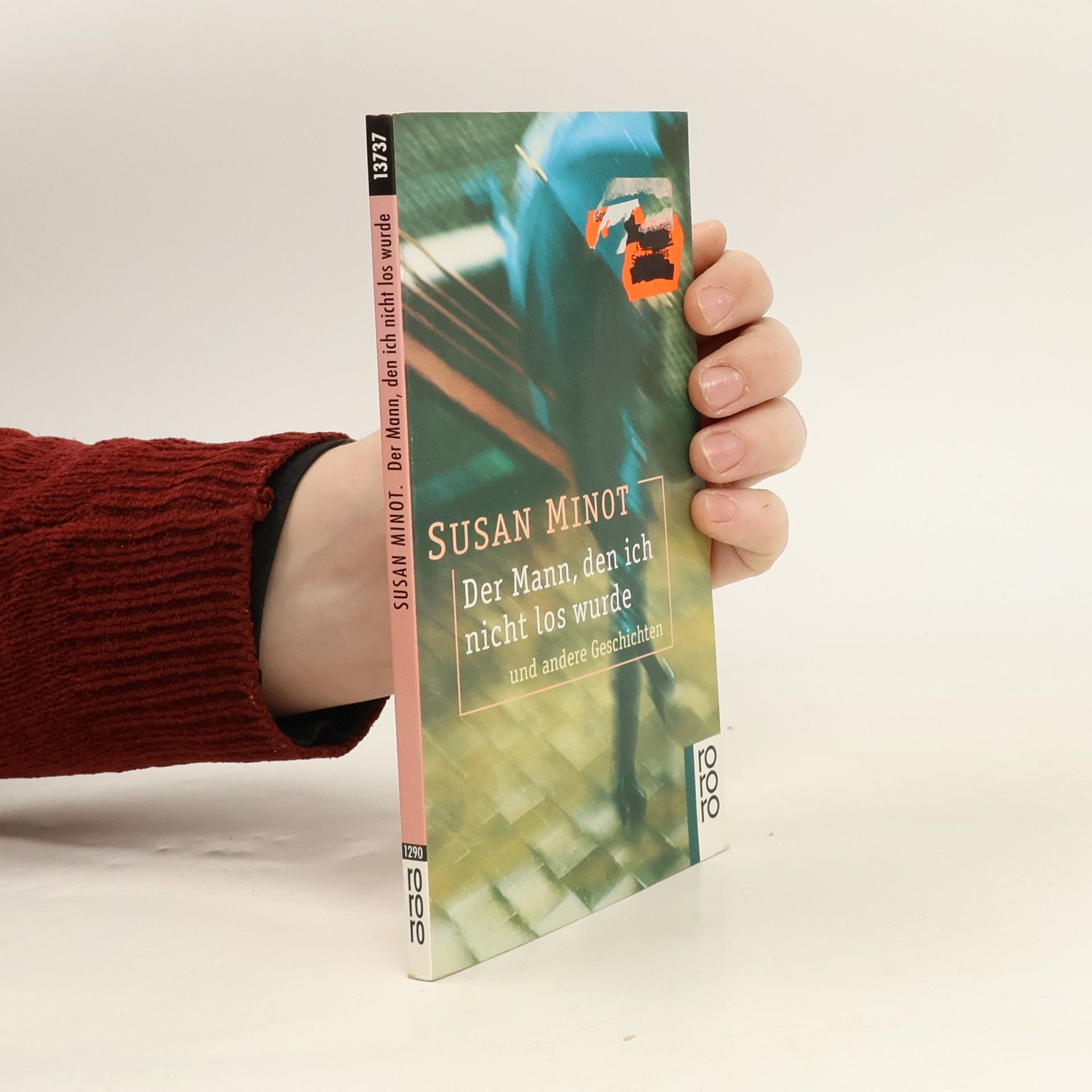 Der Mann, den ich nicht los wurde und andere Geschichten