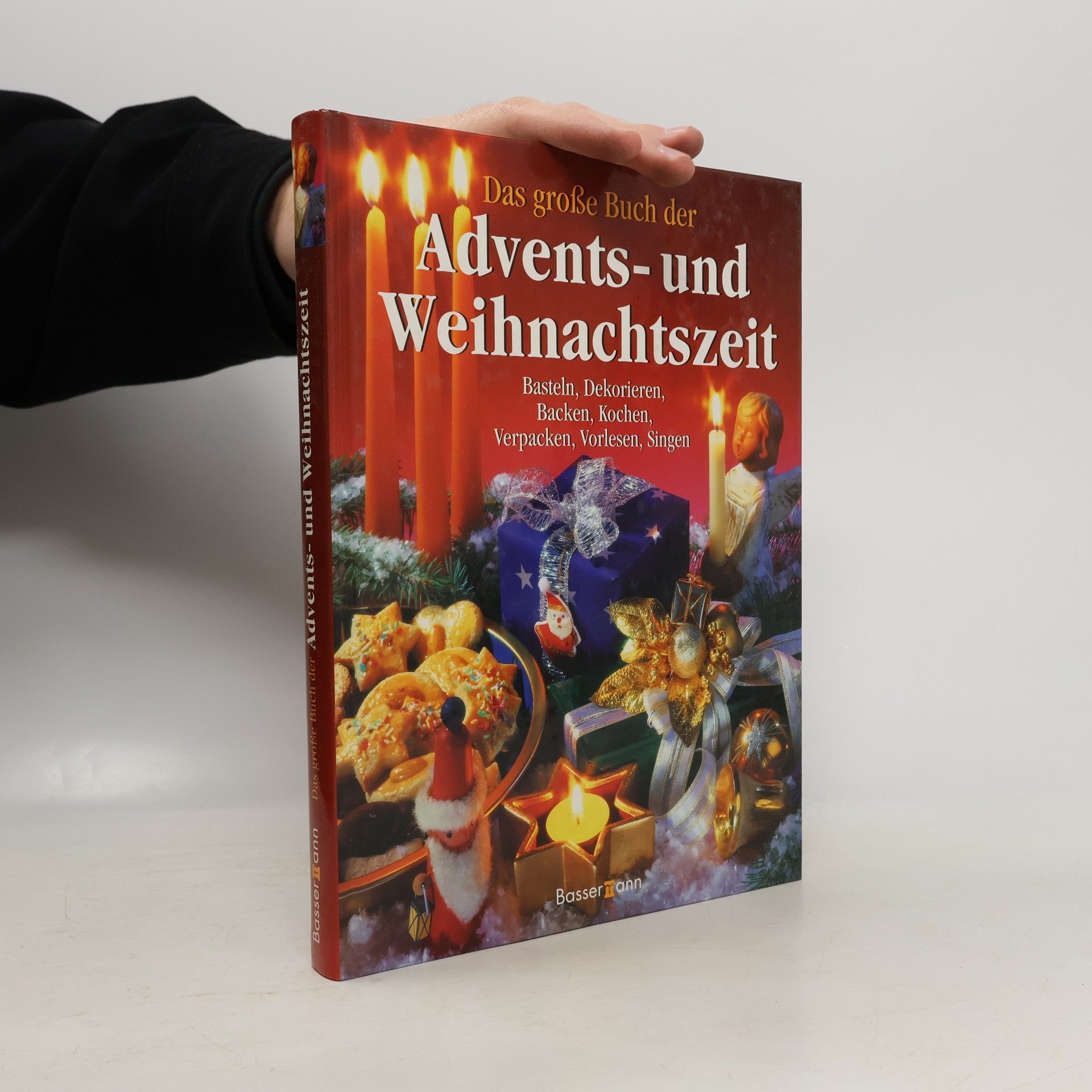 Das große Buch der Advents- und Weihnachtszeit