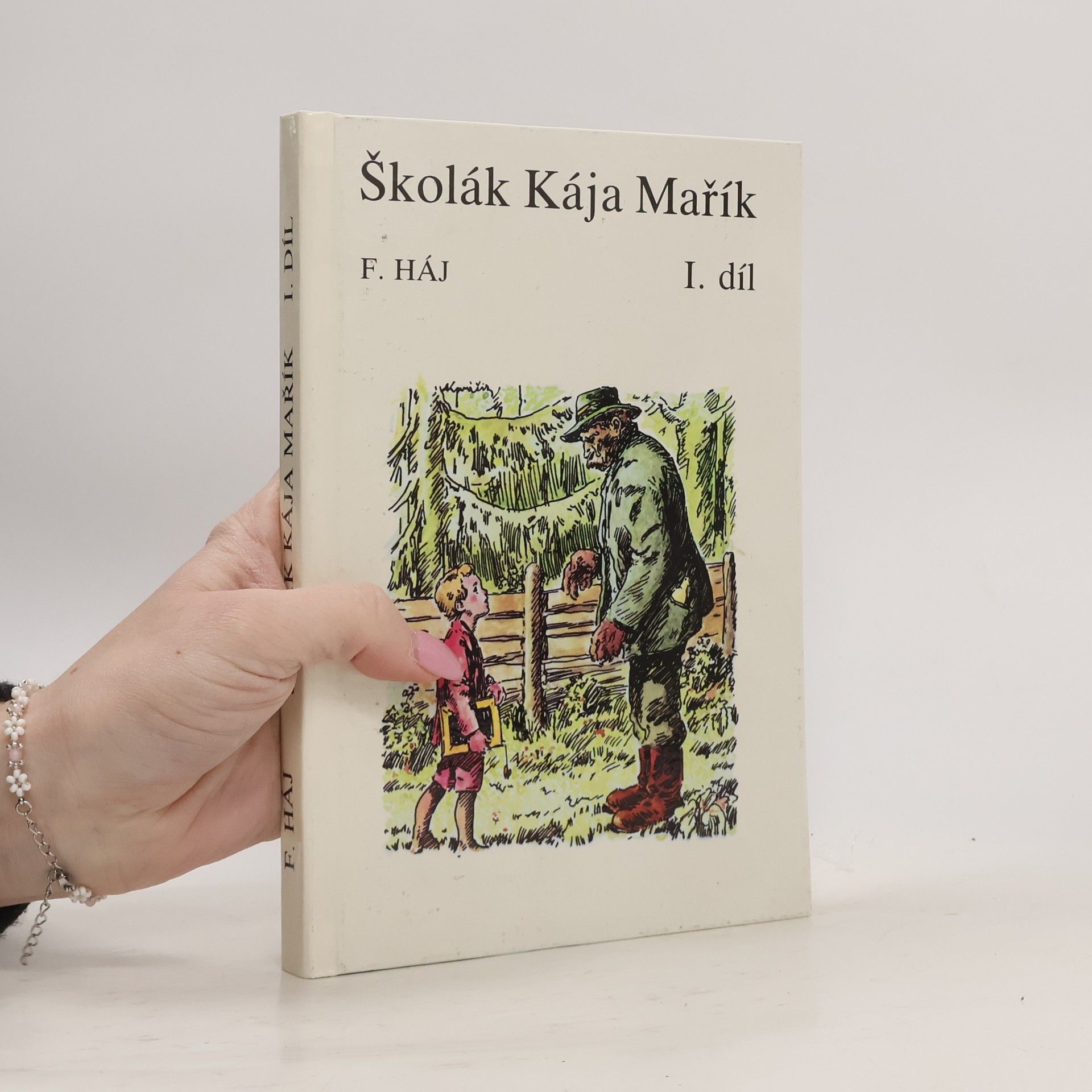 Felix Háj Školák Kája Mařík I.