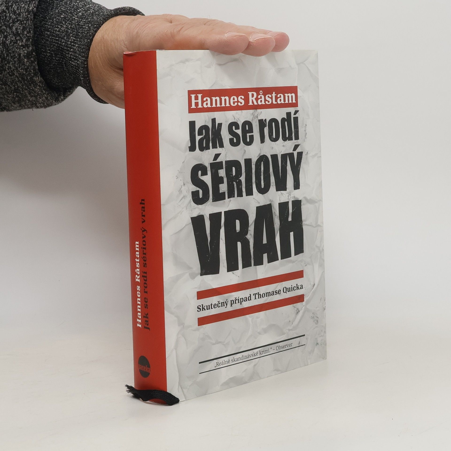 Hannes Rastam Jak se rodí sériový vrah