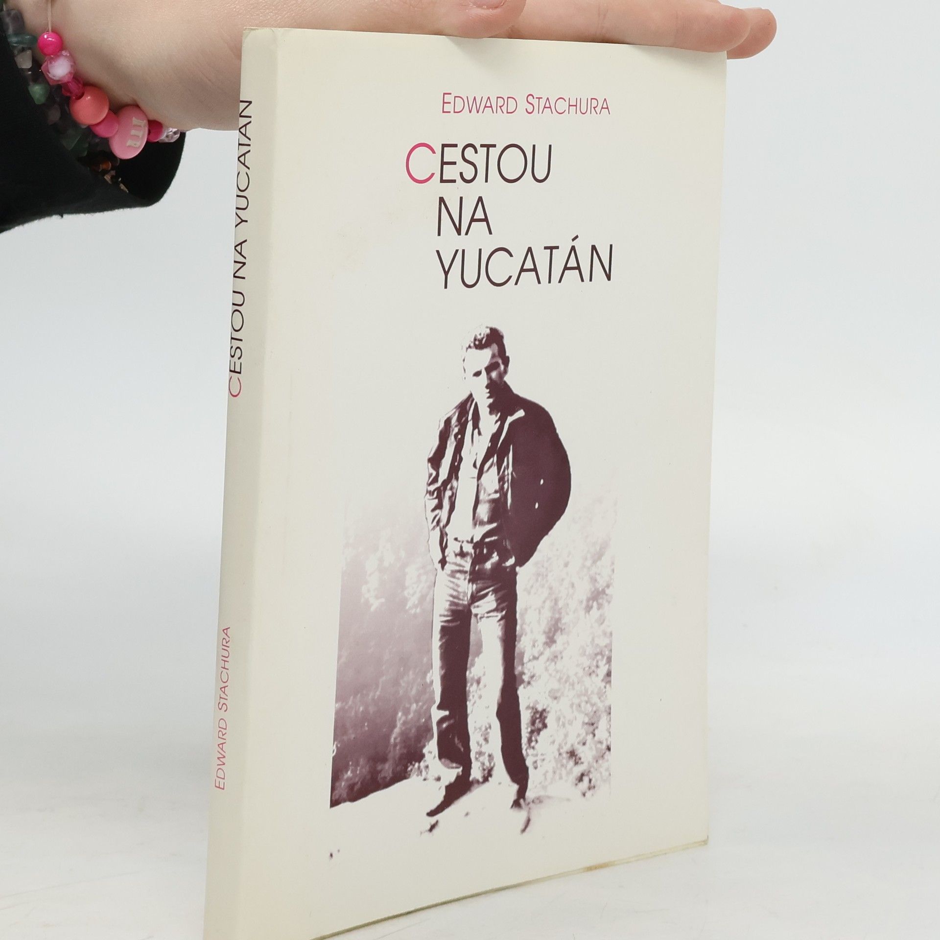 Edward Stachura Cestou na Yucatán