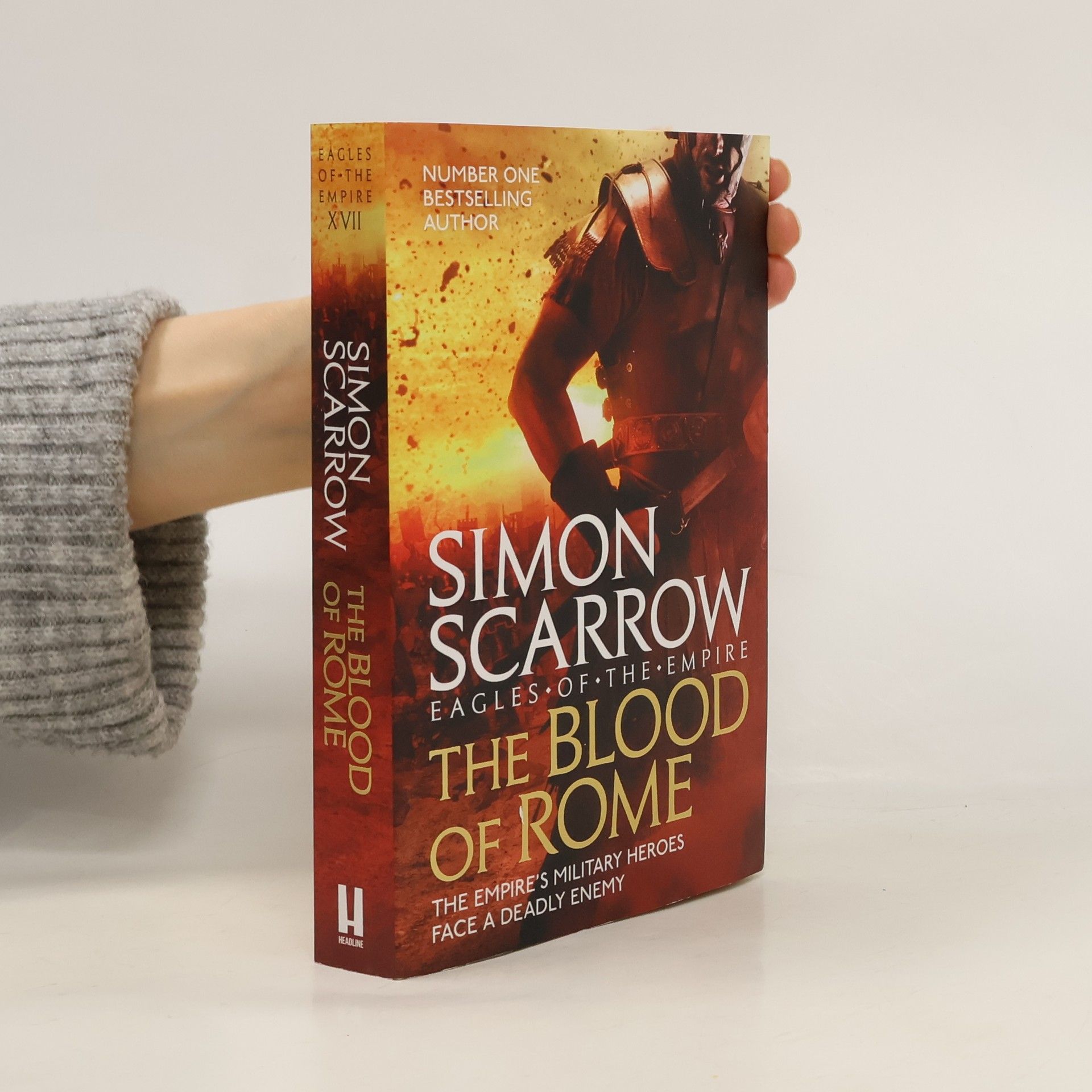 Simon Scarrow The Blood of Rome (Eagles of the Empire 17)