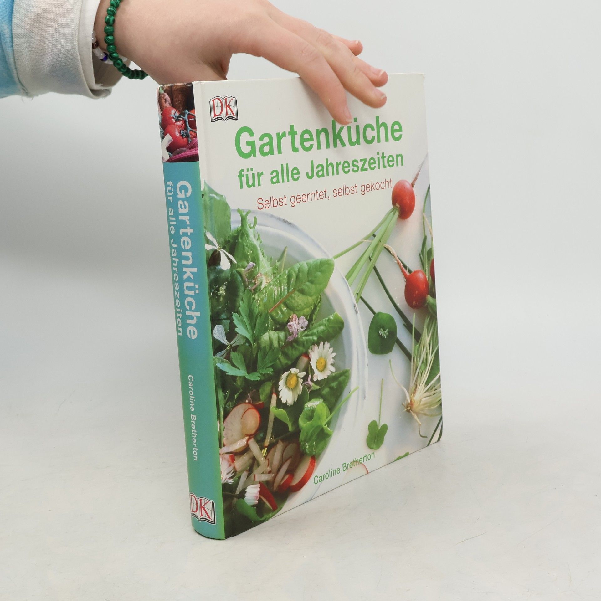 Carloline Bretherton Gartenküche für alle Jahreszeiten