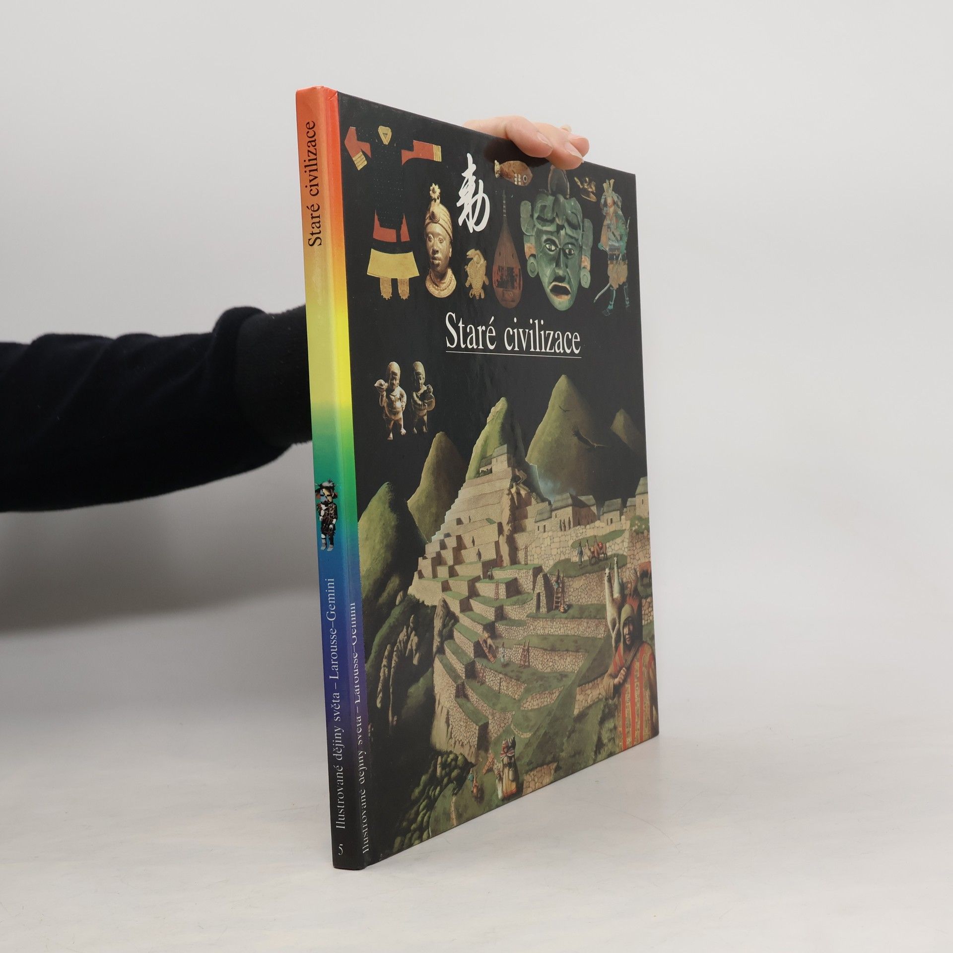 Autorenkollektiv Staré civilizace