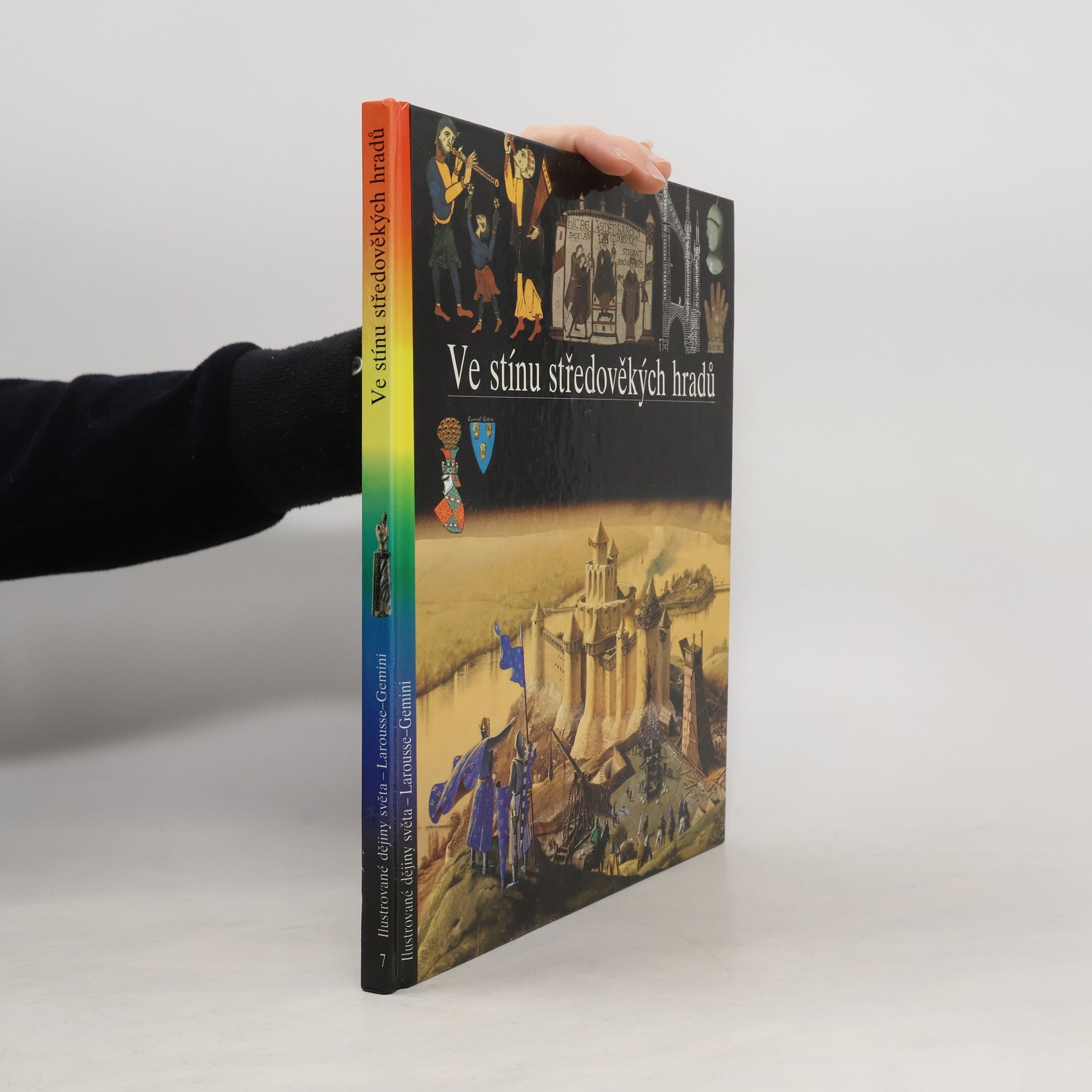 Thierry Dutour Ilustrované dějiny světa 7. Ve stínu středověkých hradů