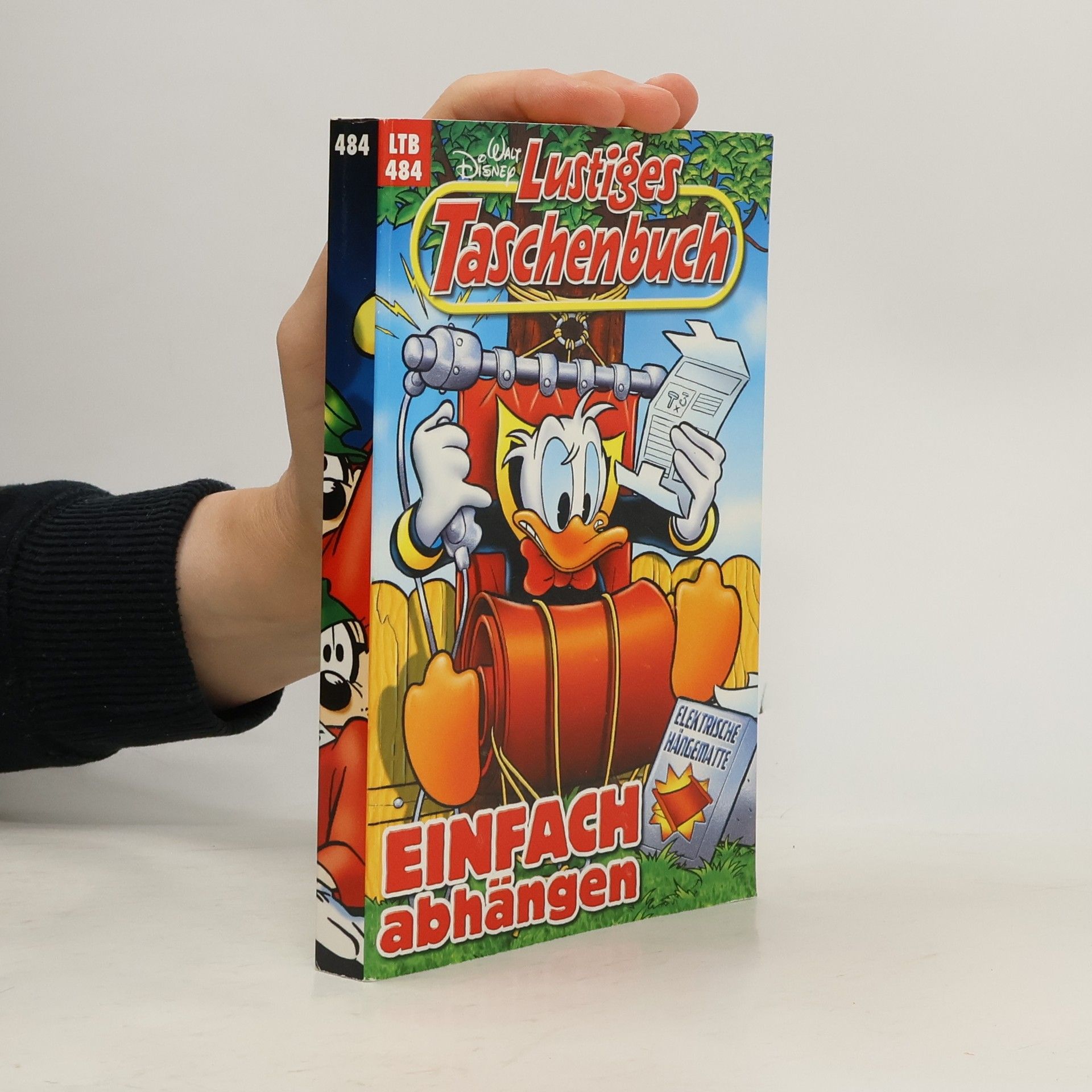 Walt Disney Lustiges Taschenbuch 484. Einfach abhängen