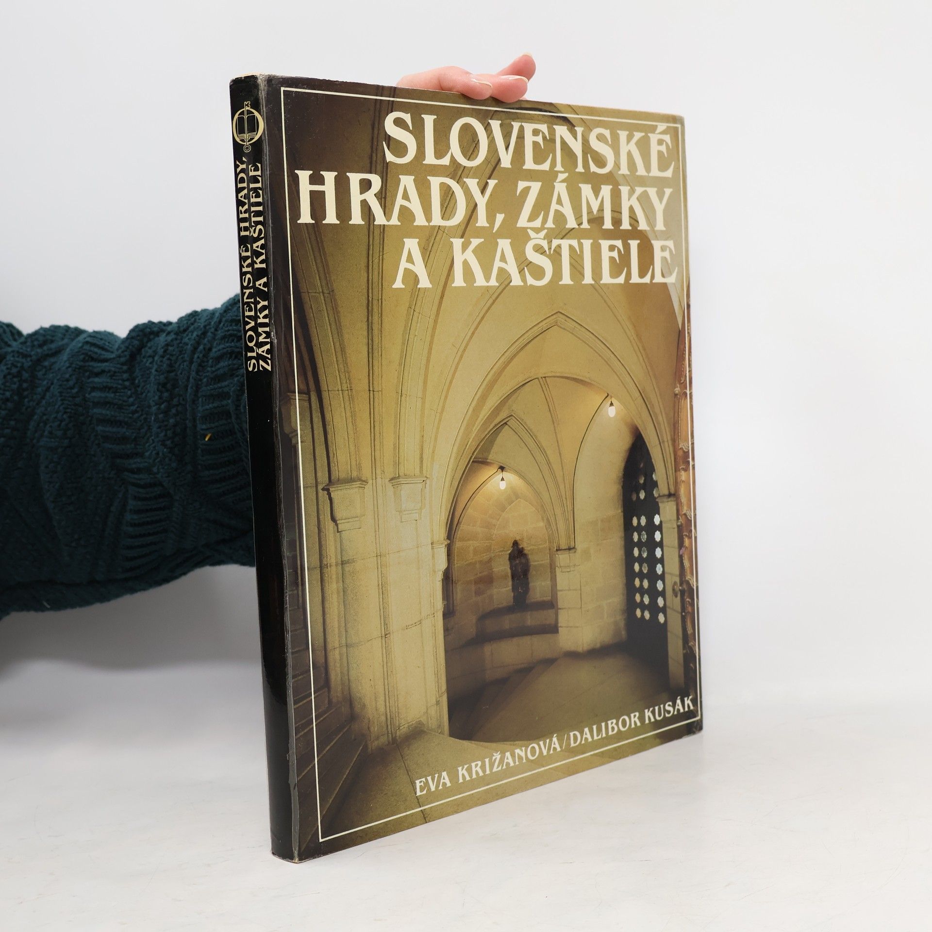 Eva Križanová Slovenské hrady, zámky a kaštiele