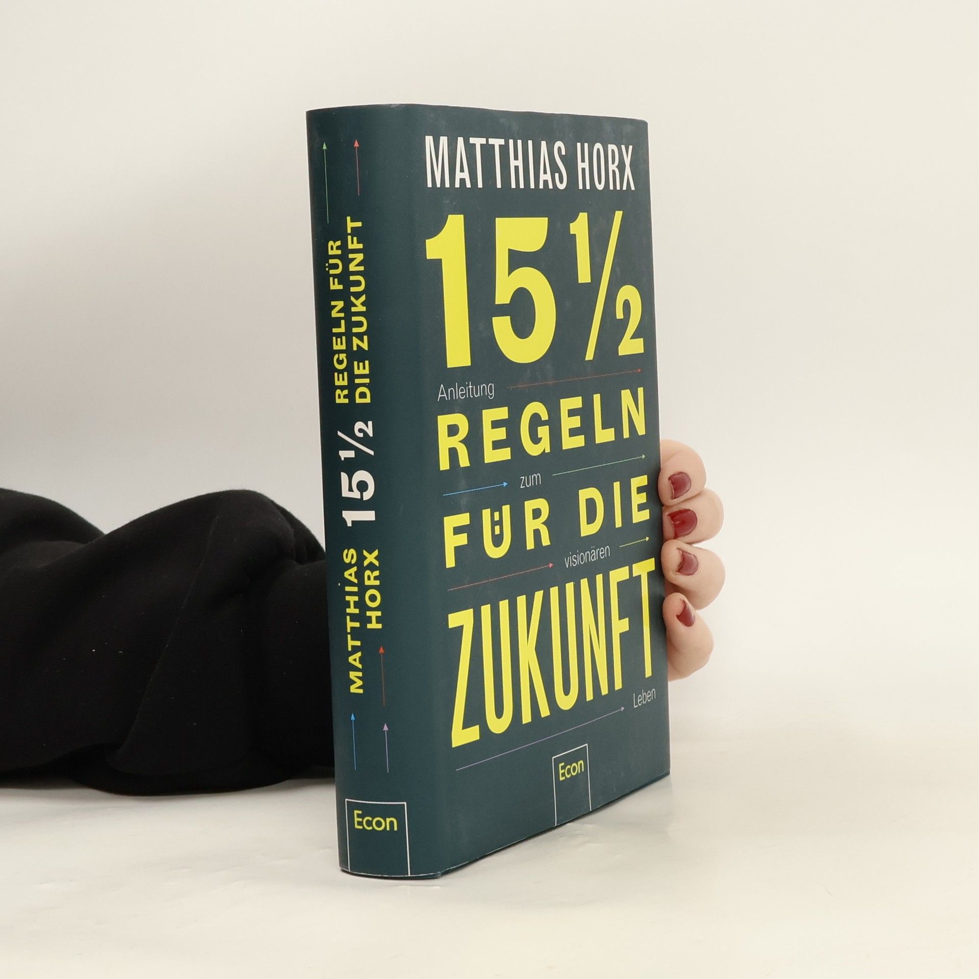 15½ Regeln für die Zukunft