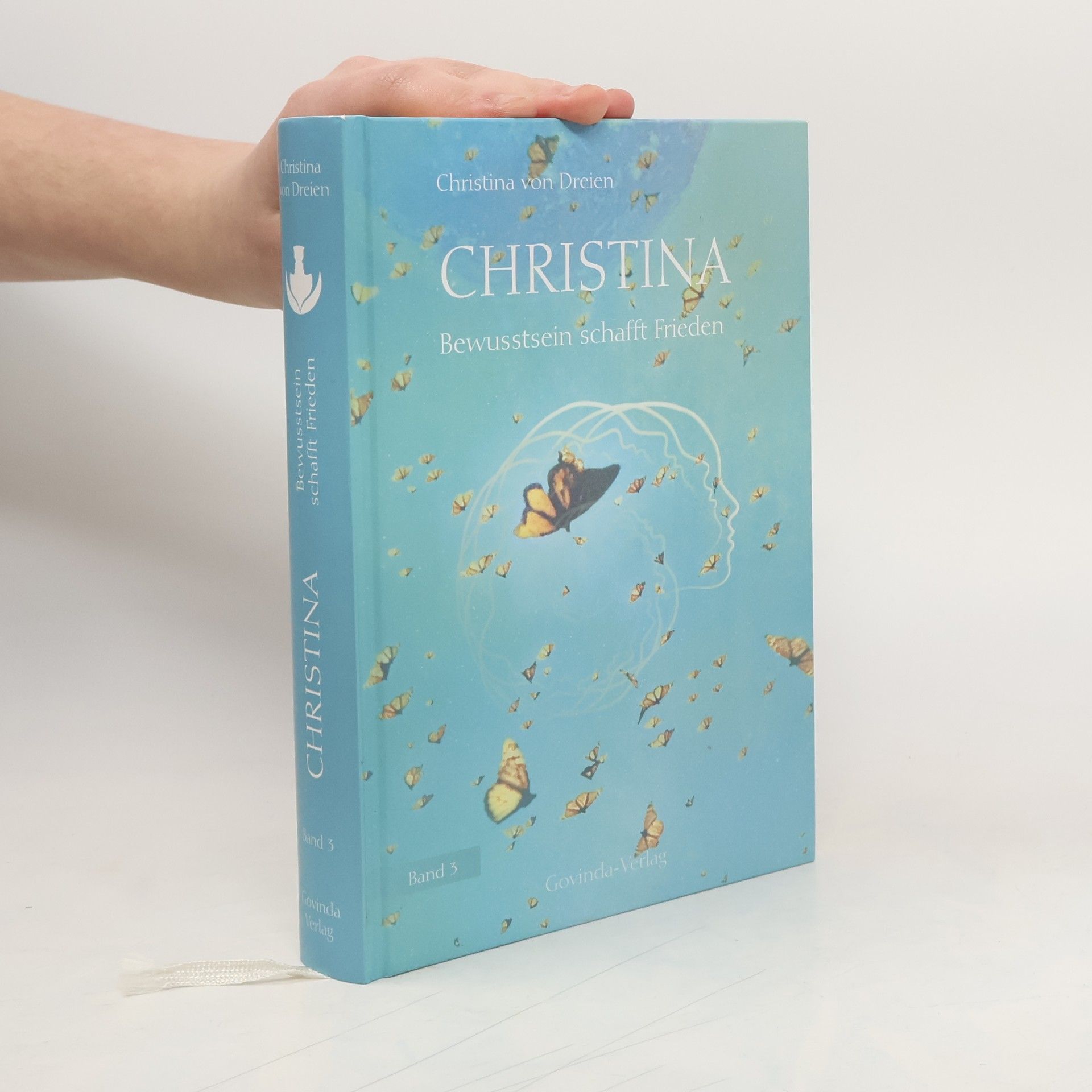Christina, Band 3: Bewusstsein schafft Frieden