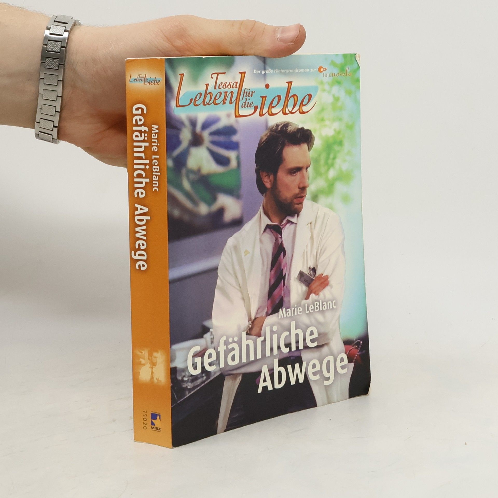 Marie LeBlanc Tessa - Leben für die Liebe / Gefährliche Abwege