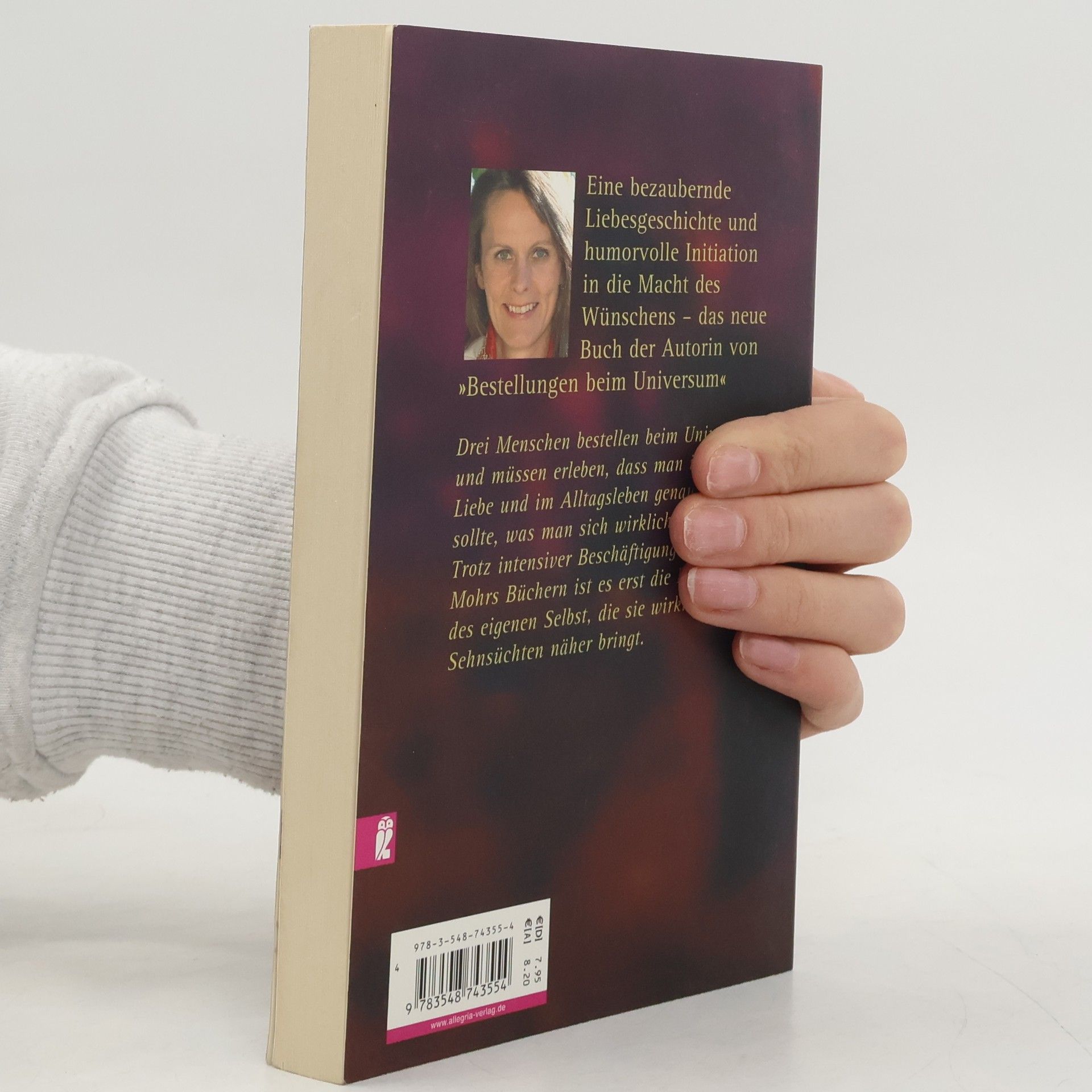 Bärbel Mohr Das Universum, das Wünschen und die Liebe