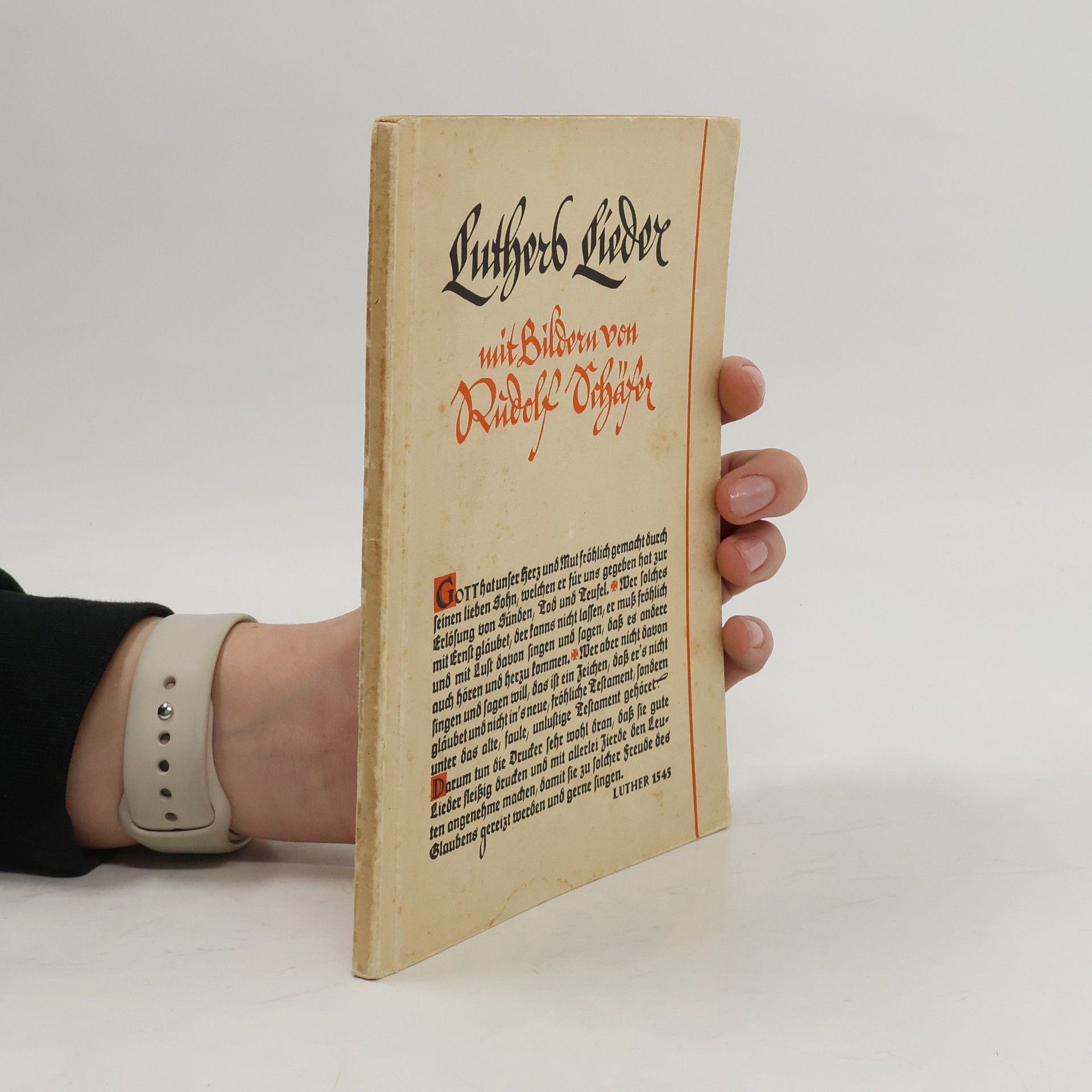 Luthers Lieder mit Bildern von Rudolf Schäfer