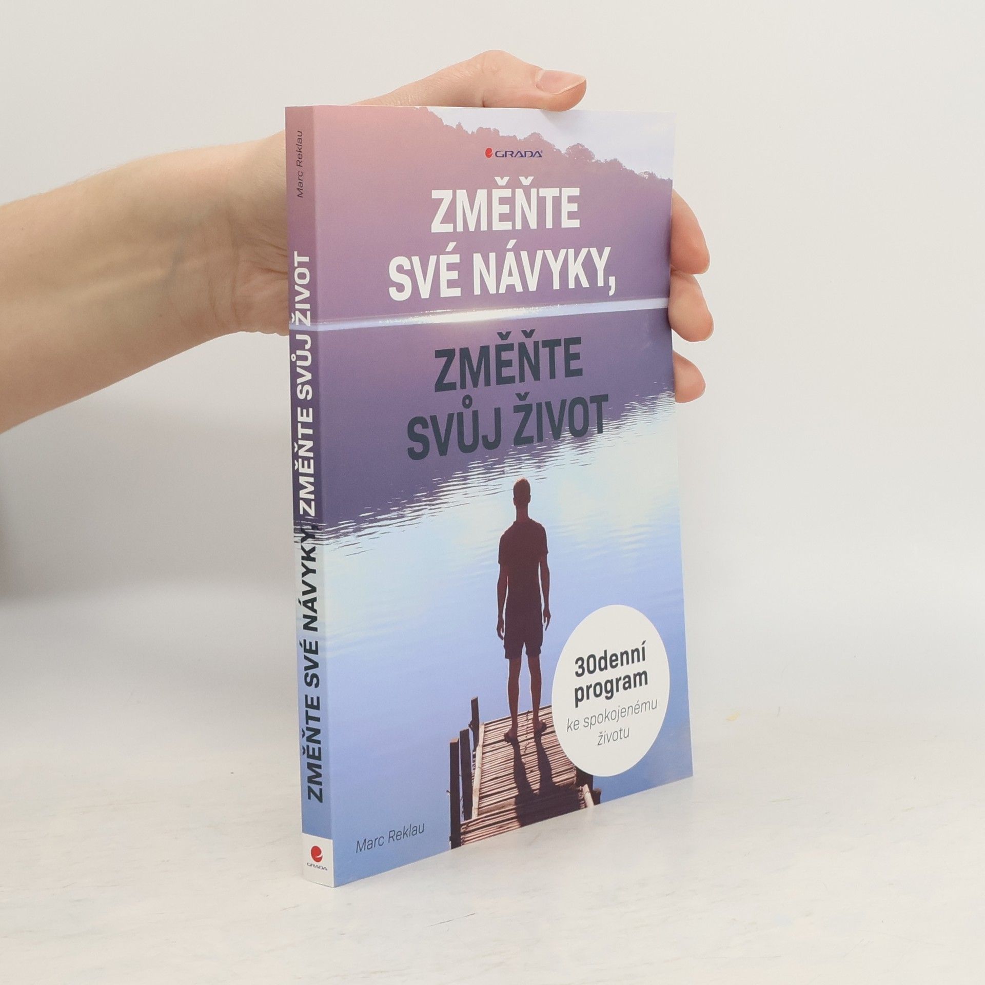 Změňte své návyky, změňte svůj život