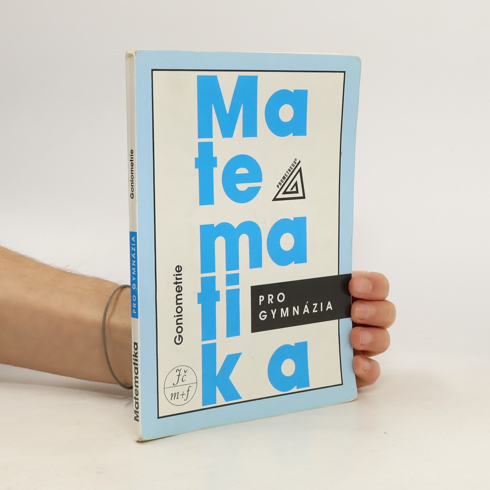 Oldřich Odvárko Matematika pro gymnázia: goniometrie