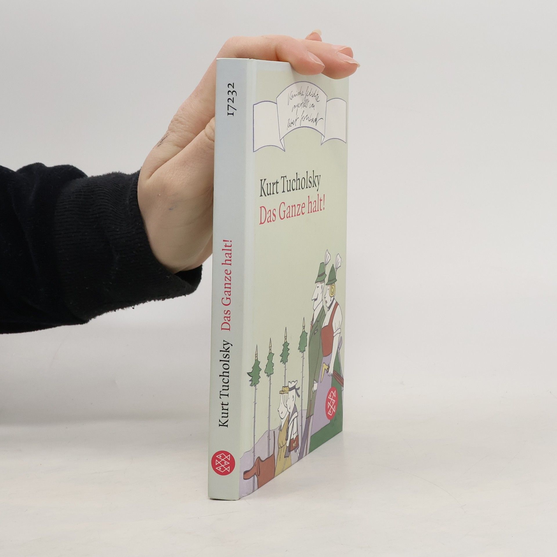 Kurt Tucholsky Das Ganze halt!