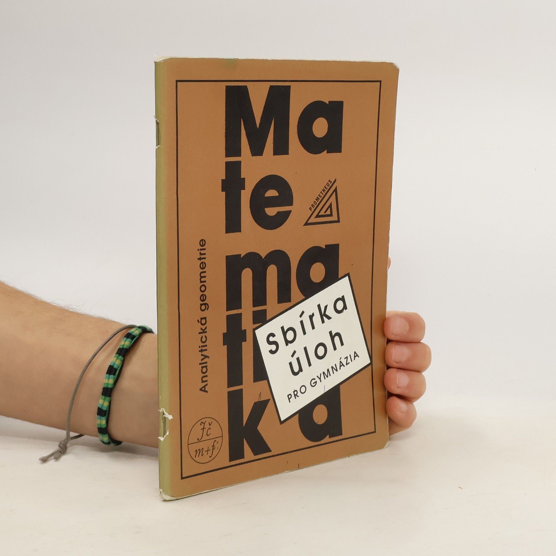 Ivan Bušek Sbírka úloh z matematiky pro gymnázia : analytická geometrie