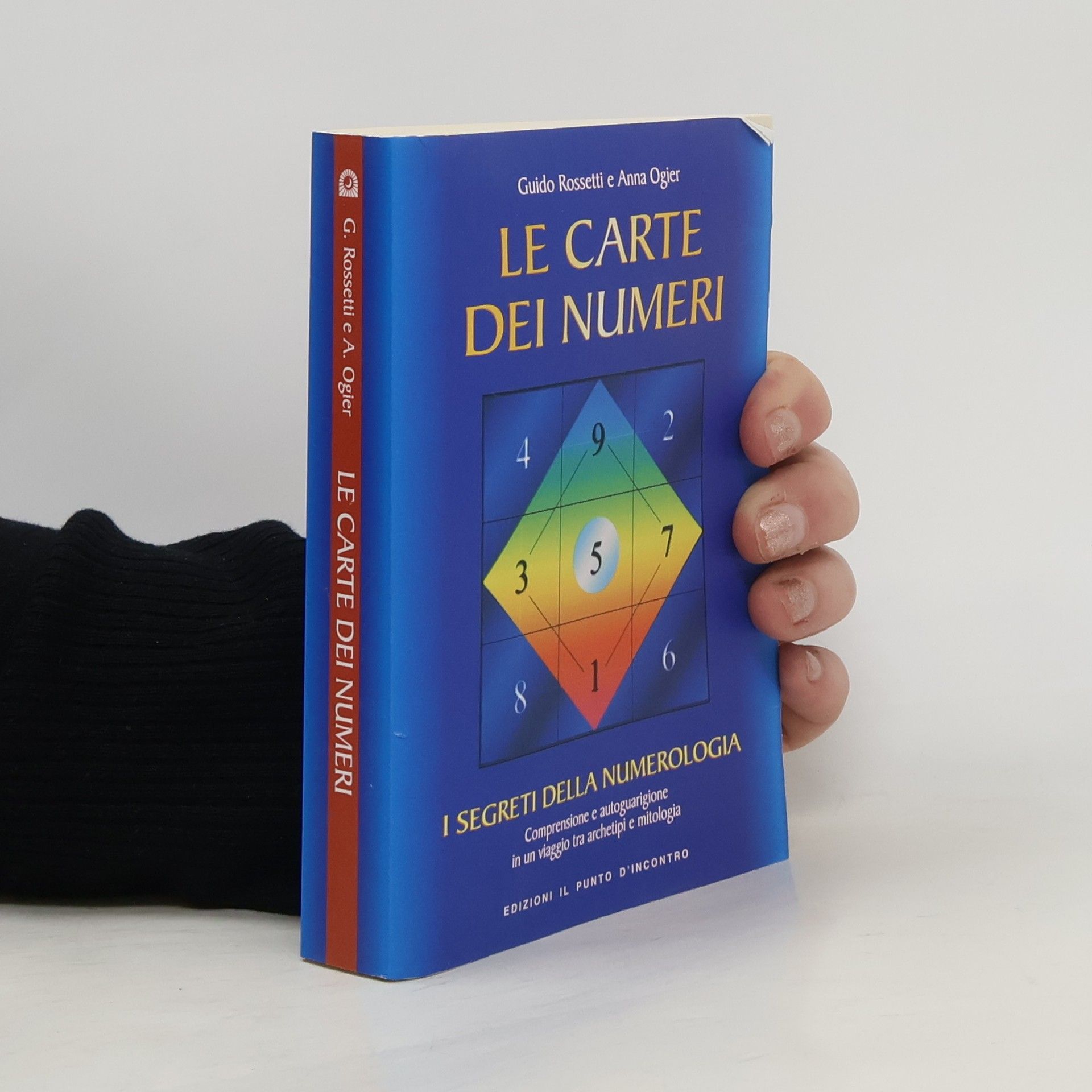 Anna Ogier Le carte dei numeri. I segreti della numerologia