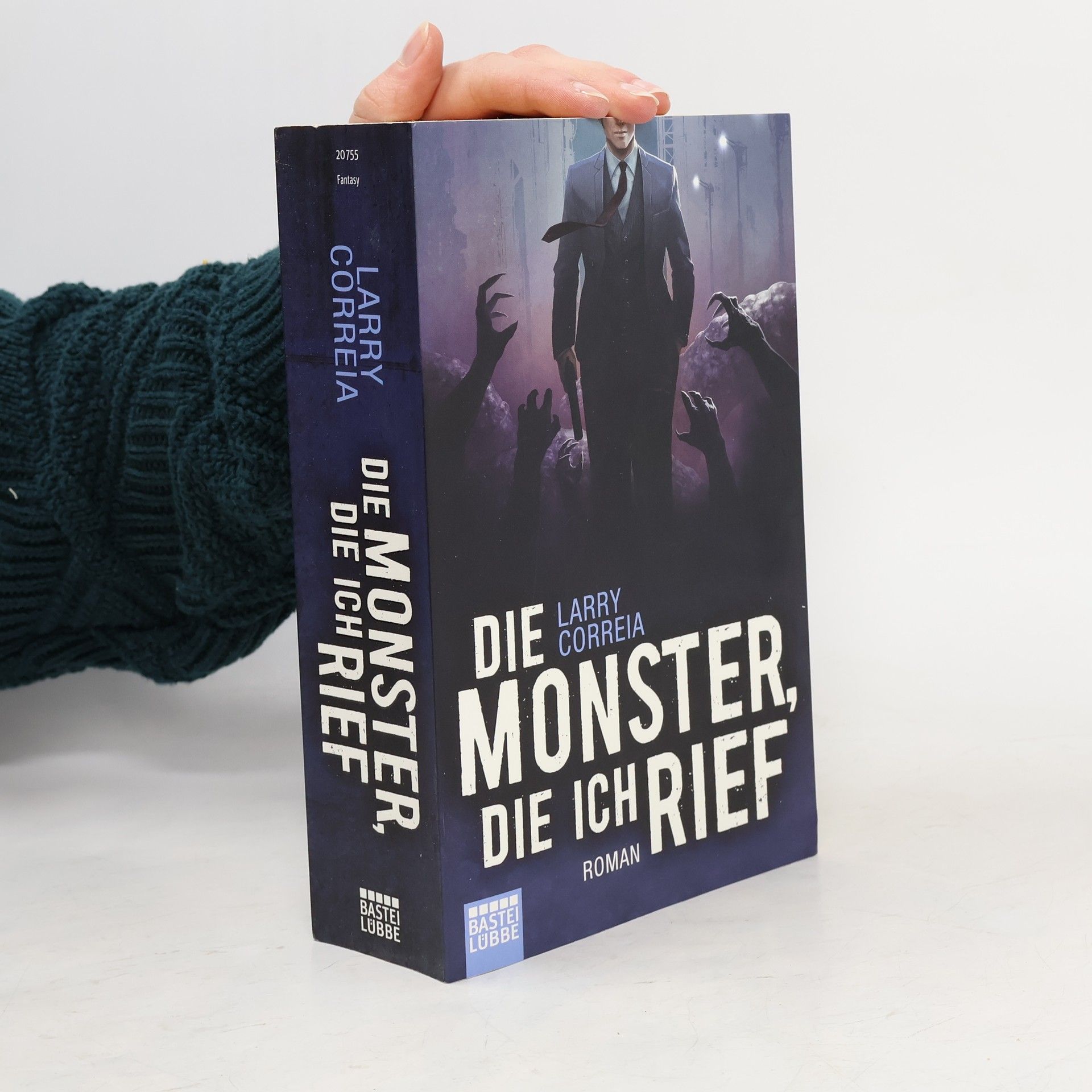 Die Monster, die ich rief