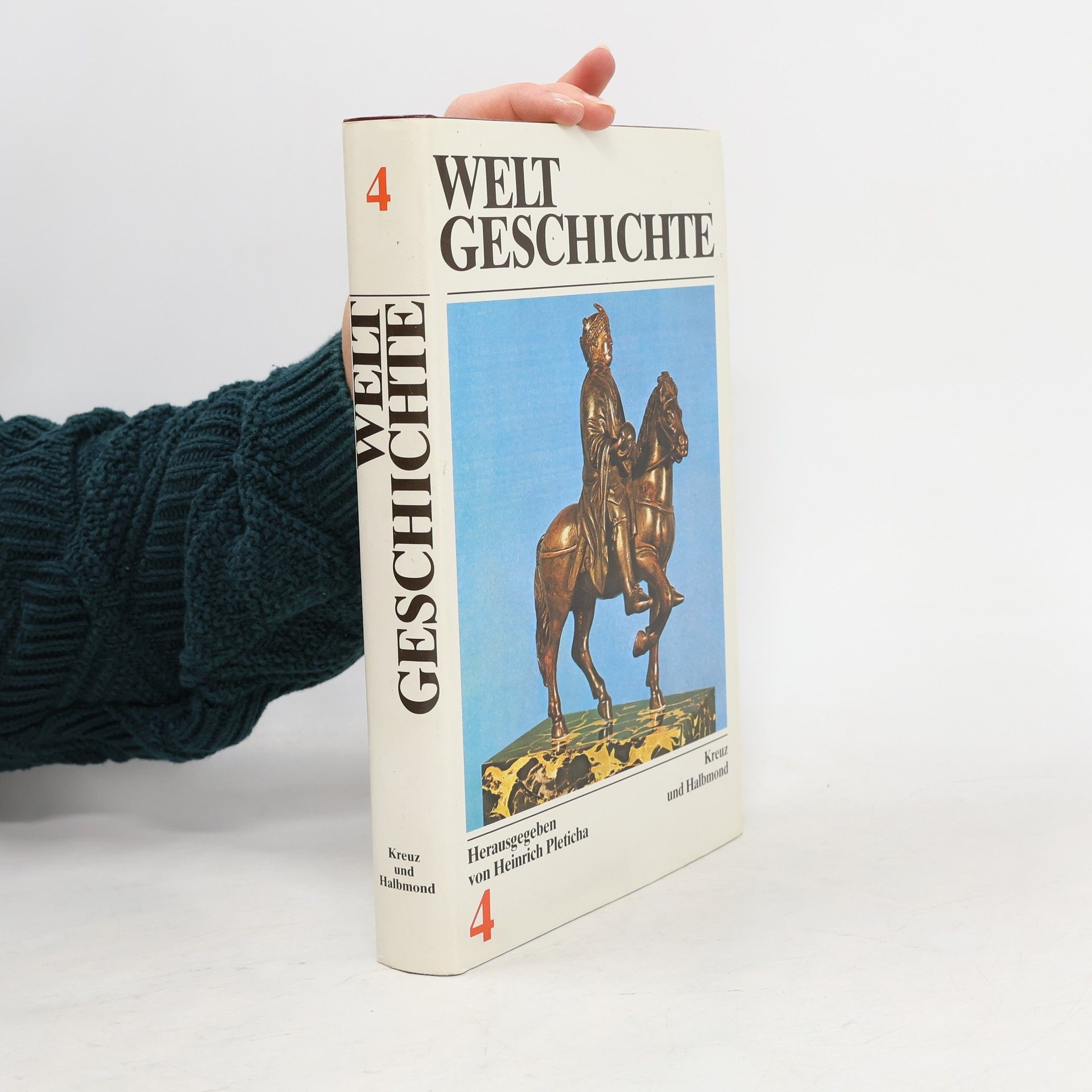 Heinrich Pleticha Weltgeschichte. Band 4