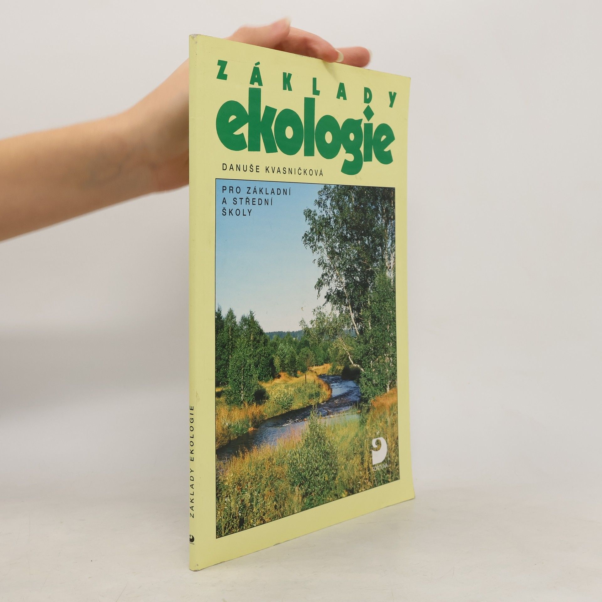 Danuše Kvasničková Základy ekologie