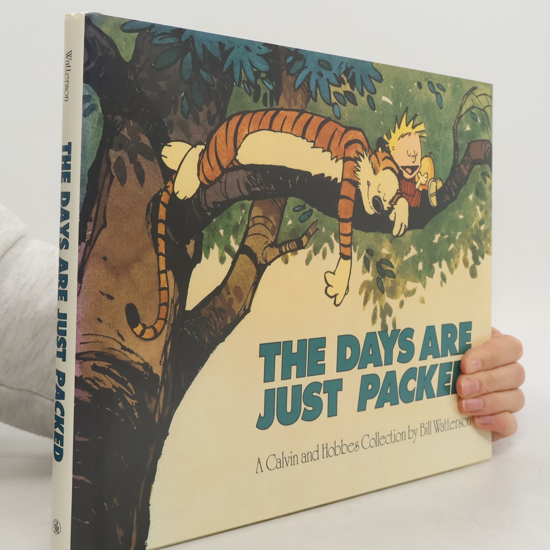 Bill Watterson Calvin and Hobbes - 8: The Days Are Just Packed